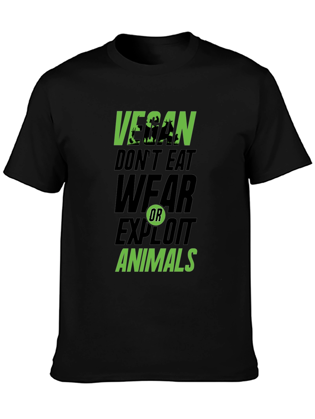 Vegan Dont Eat Wear Exploit Animals Graphic Tee