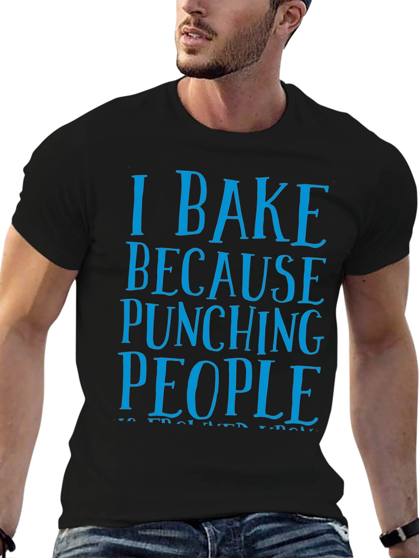 I Bake Because Punching People Funny T-Shirt