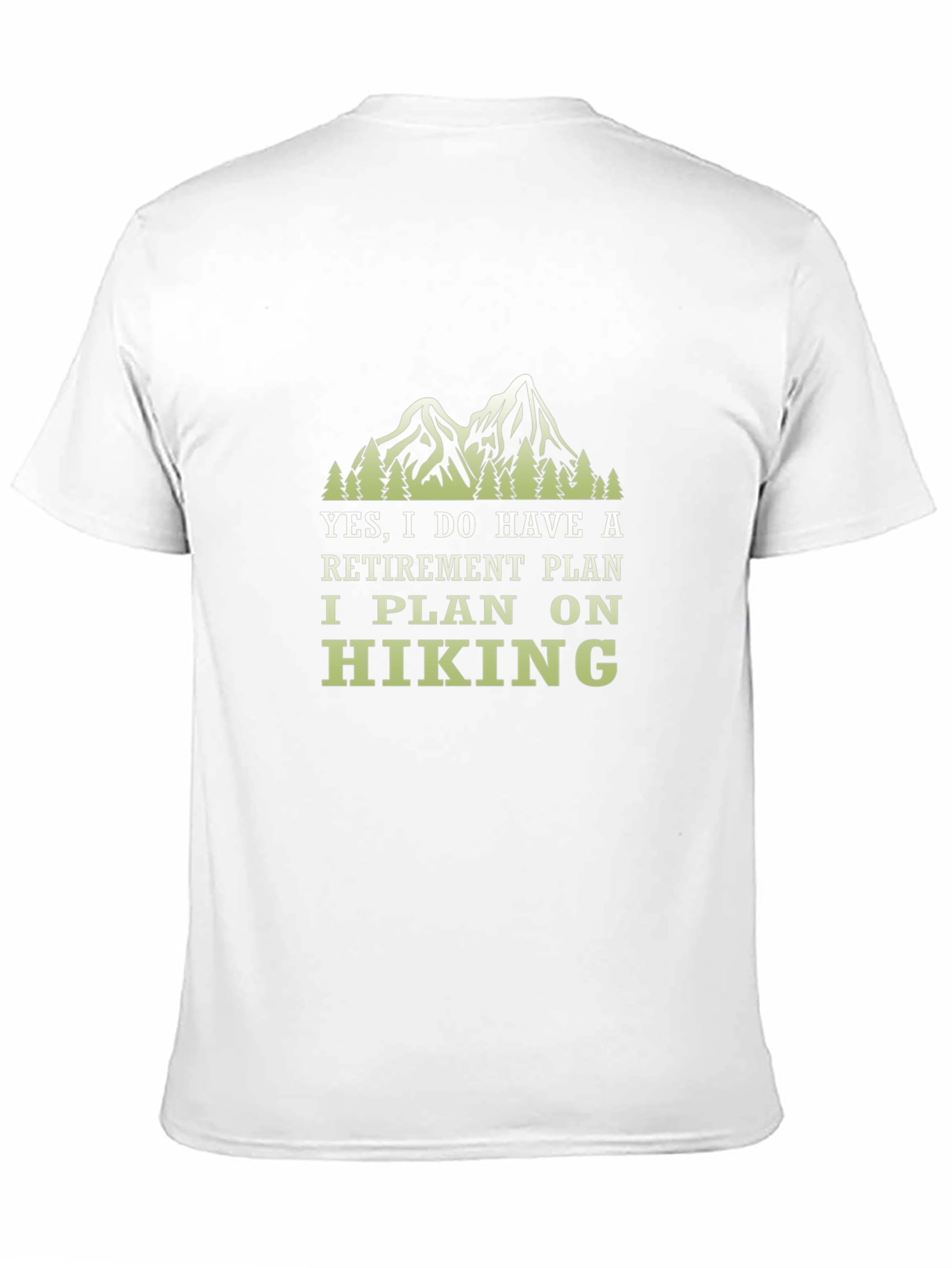 Retirement Hiking Plan T-Shirt