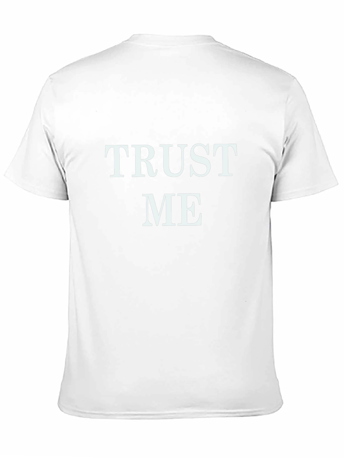 Trust Me Graphic T-Shirt - Bold Statement Tee