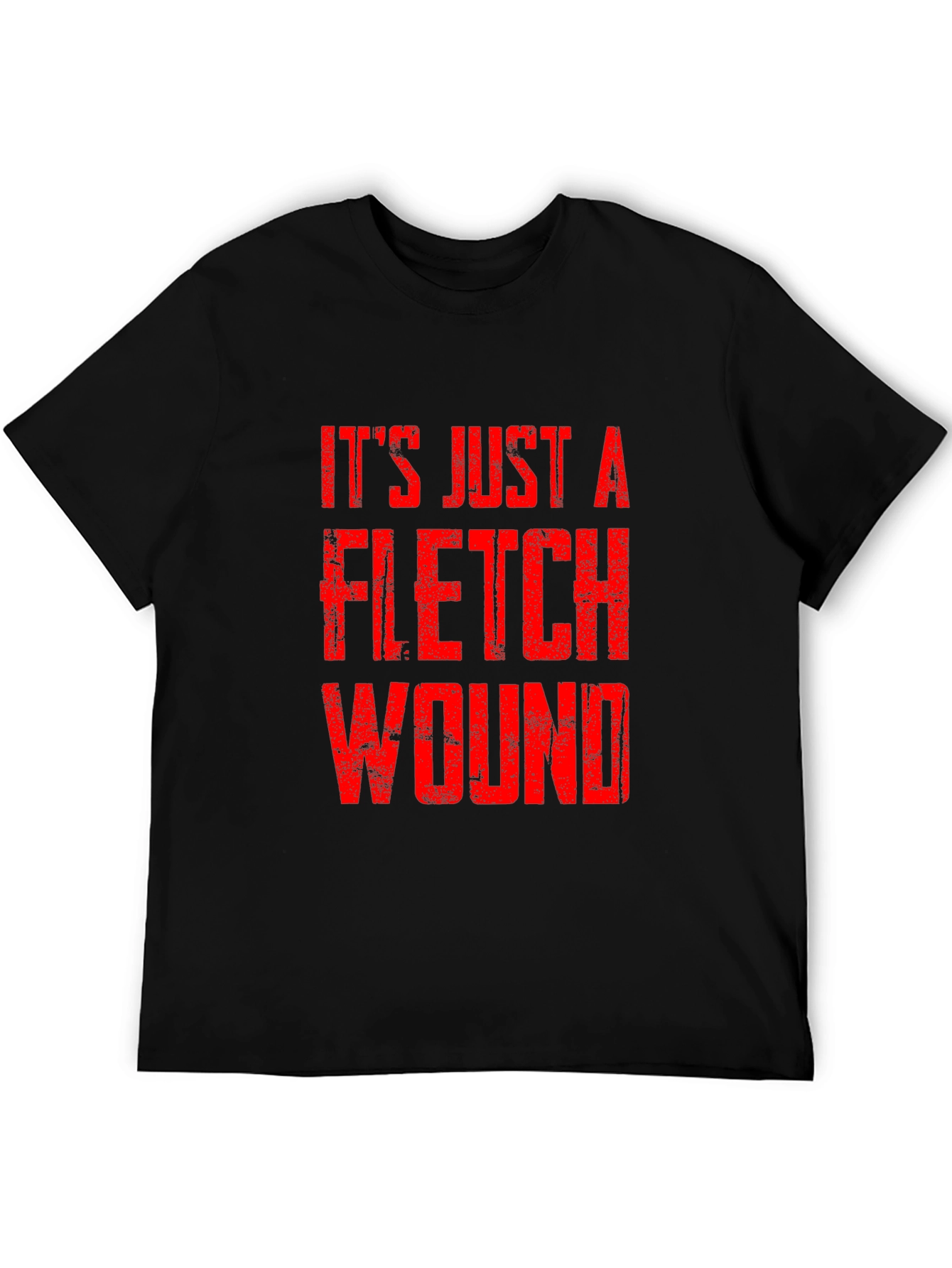 Its Just a Flesh Wound T-Shirt - Black