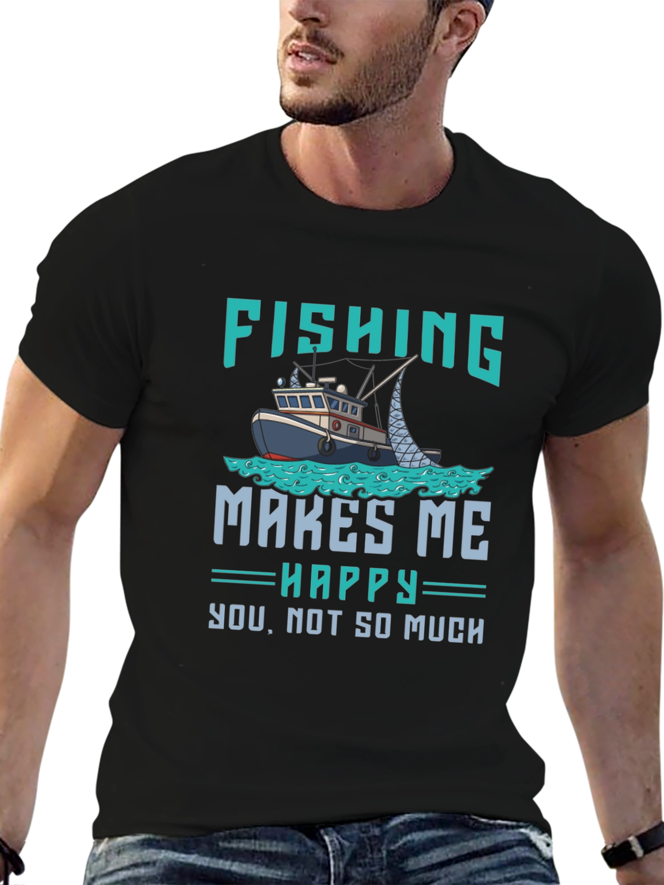 Fishing Makes Me Happy T-Shirt