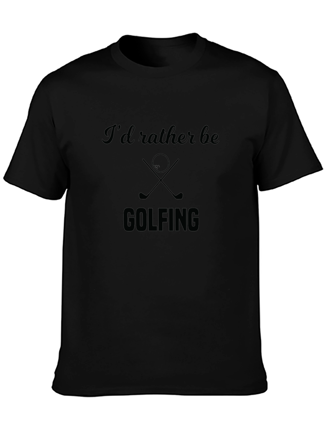 Golfing Tee: Id Rather Be Golfing T-Shirt