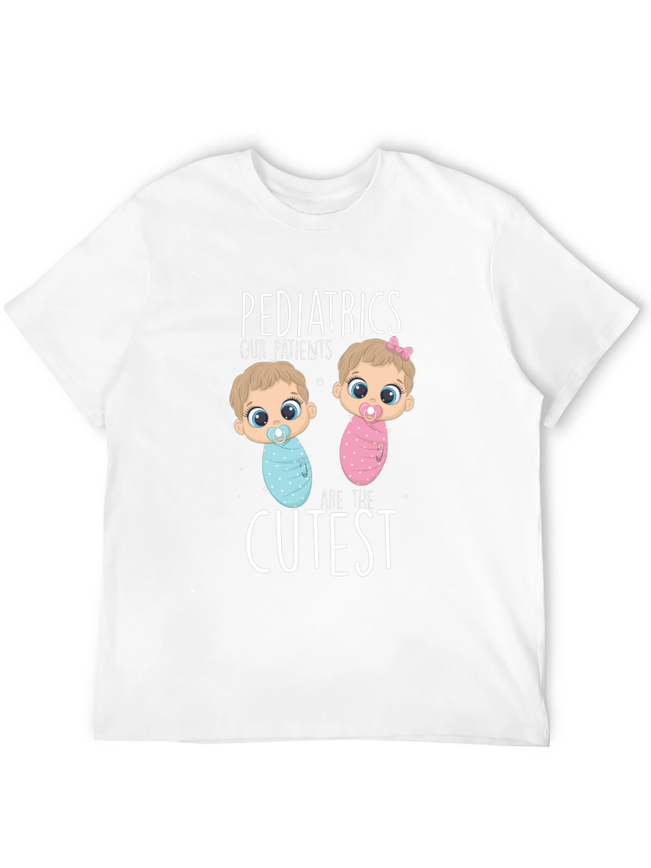Pediatrics Cutest Patients Graphic T-Shirt