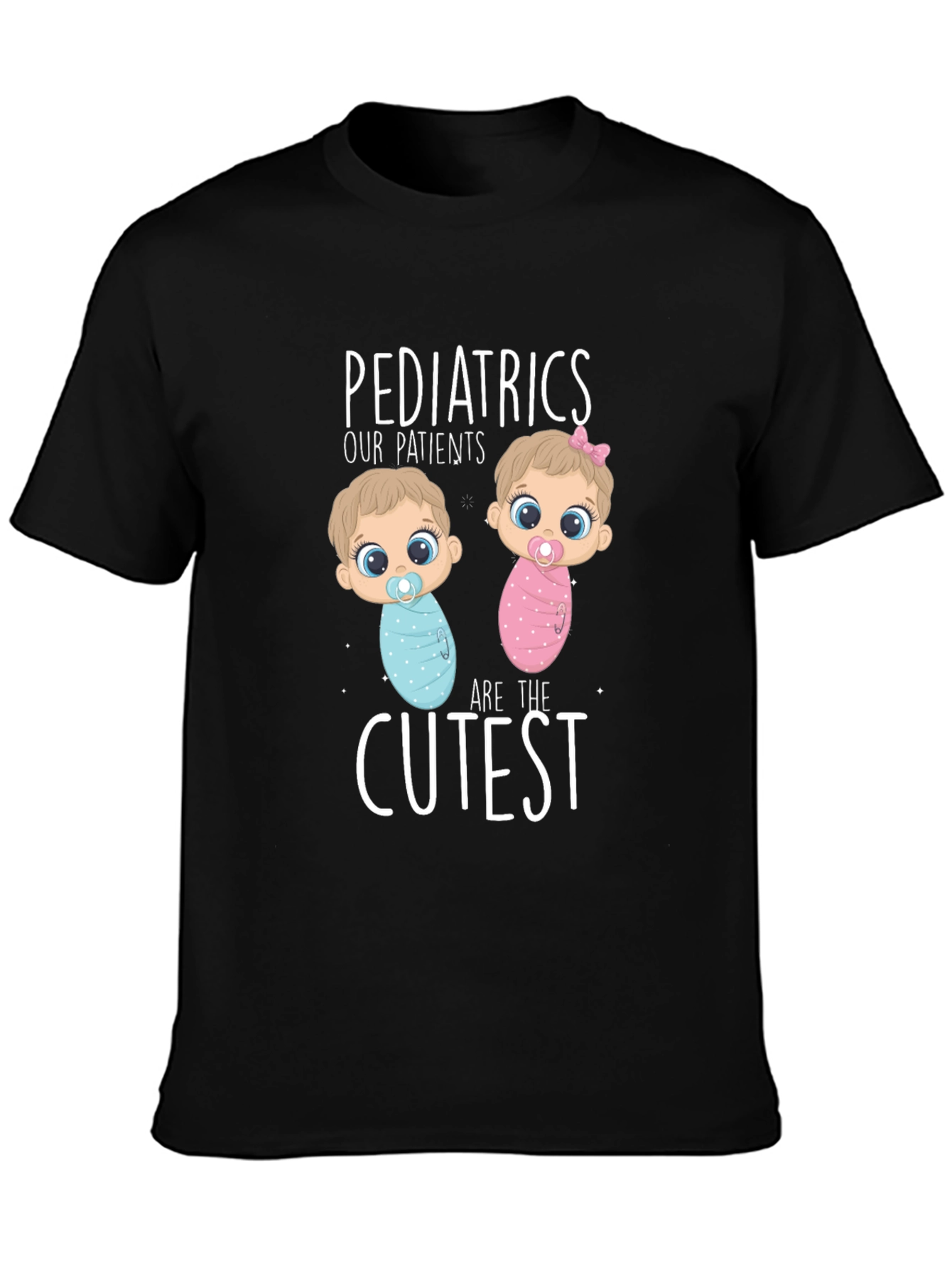 Pediatrics Cutest Patients Graphic T-Shirt
