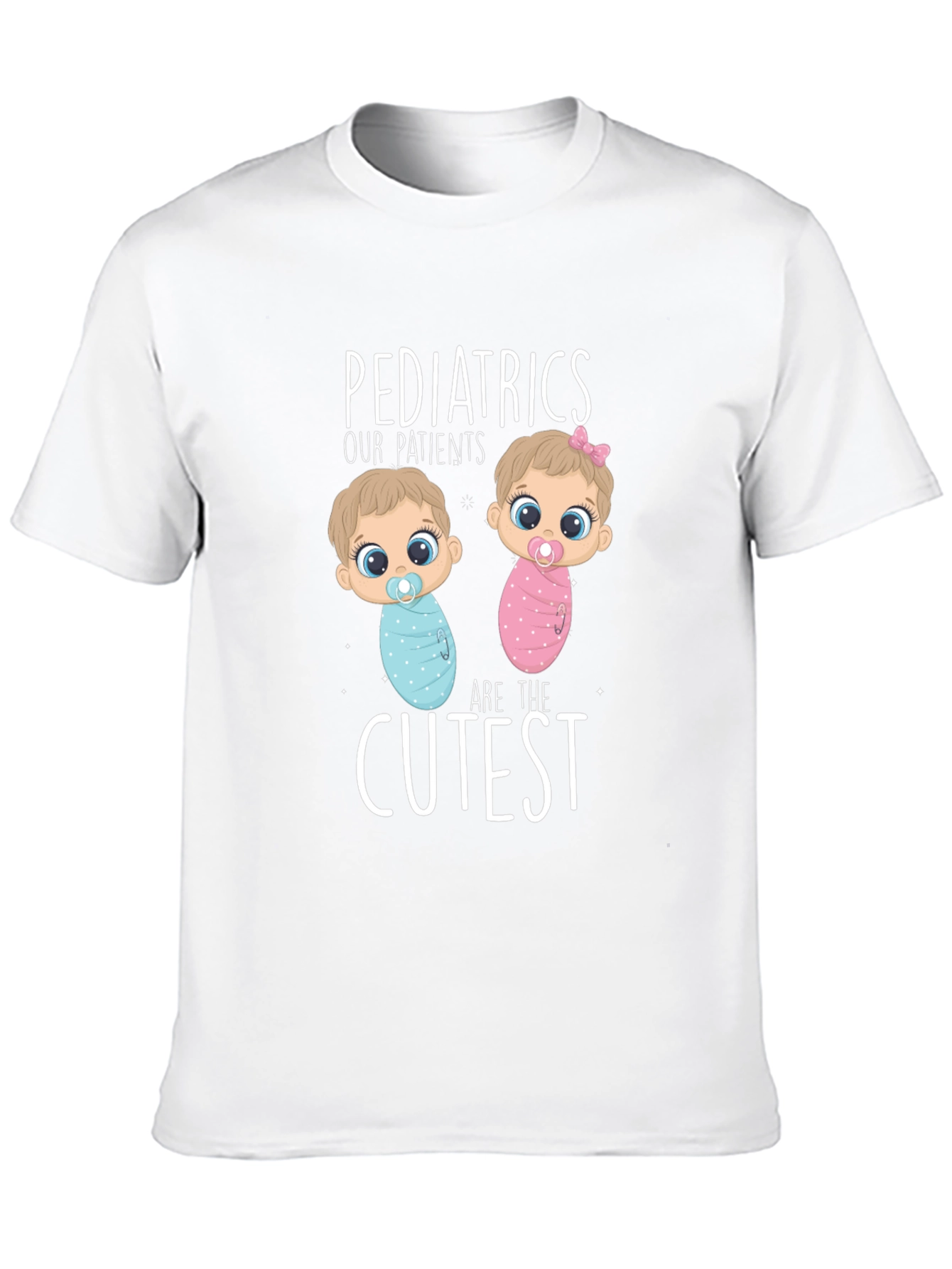 Pediatrics Cutest Patients Graphic T-Shirt