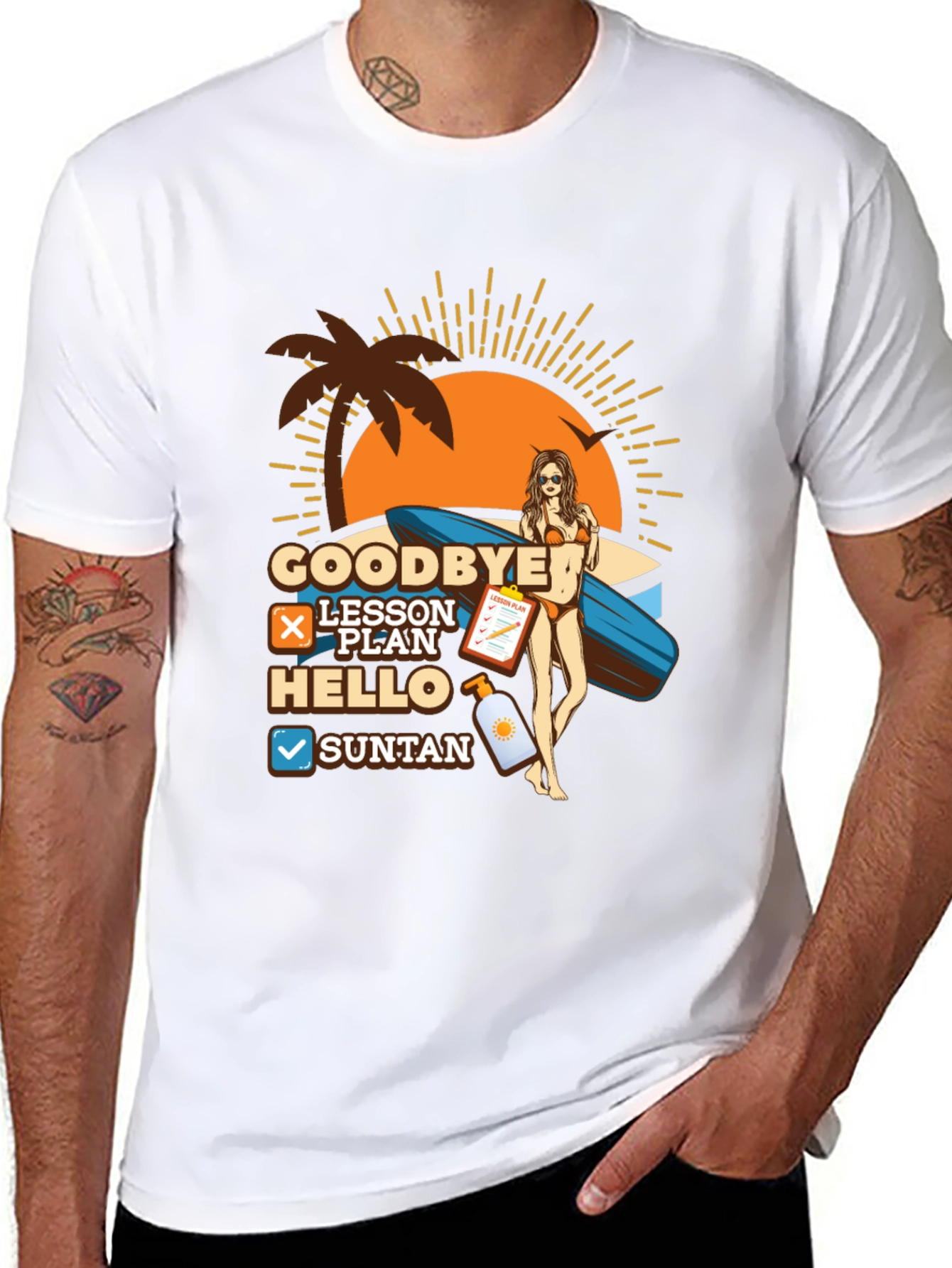 Goodbye Lesson Plan Hello Suntan Summer Beach T-Shirt