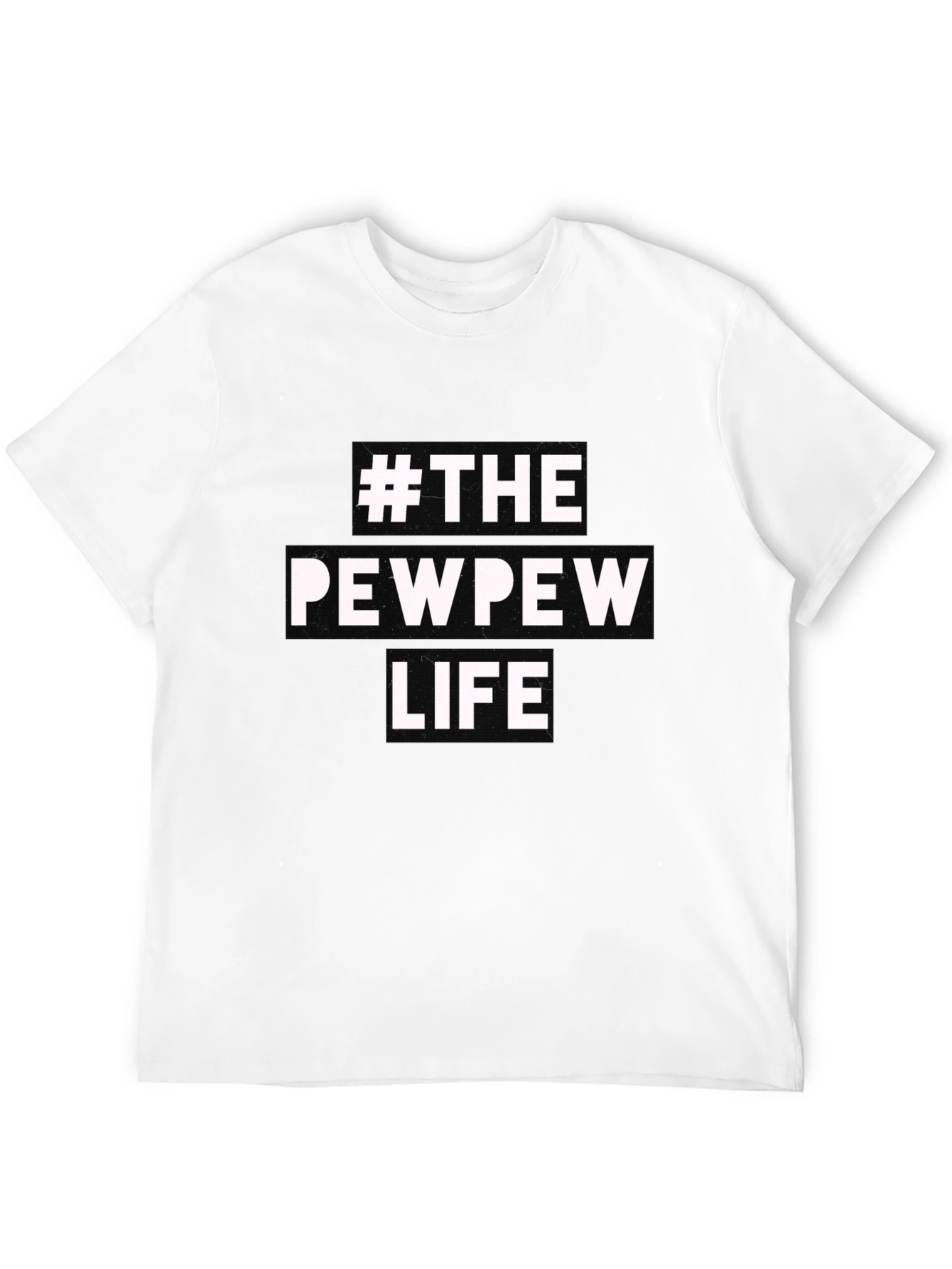 #ThePewPewLife Graphic T-Shirt