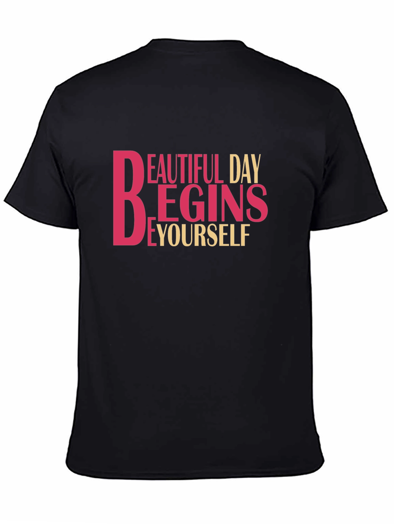 Inspirational Black T-Shirt - Beautiful Day Begins