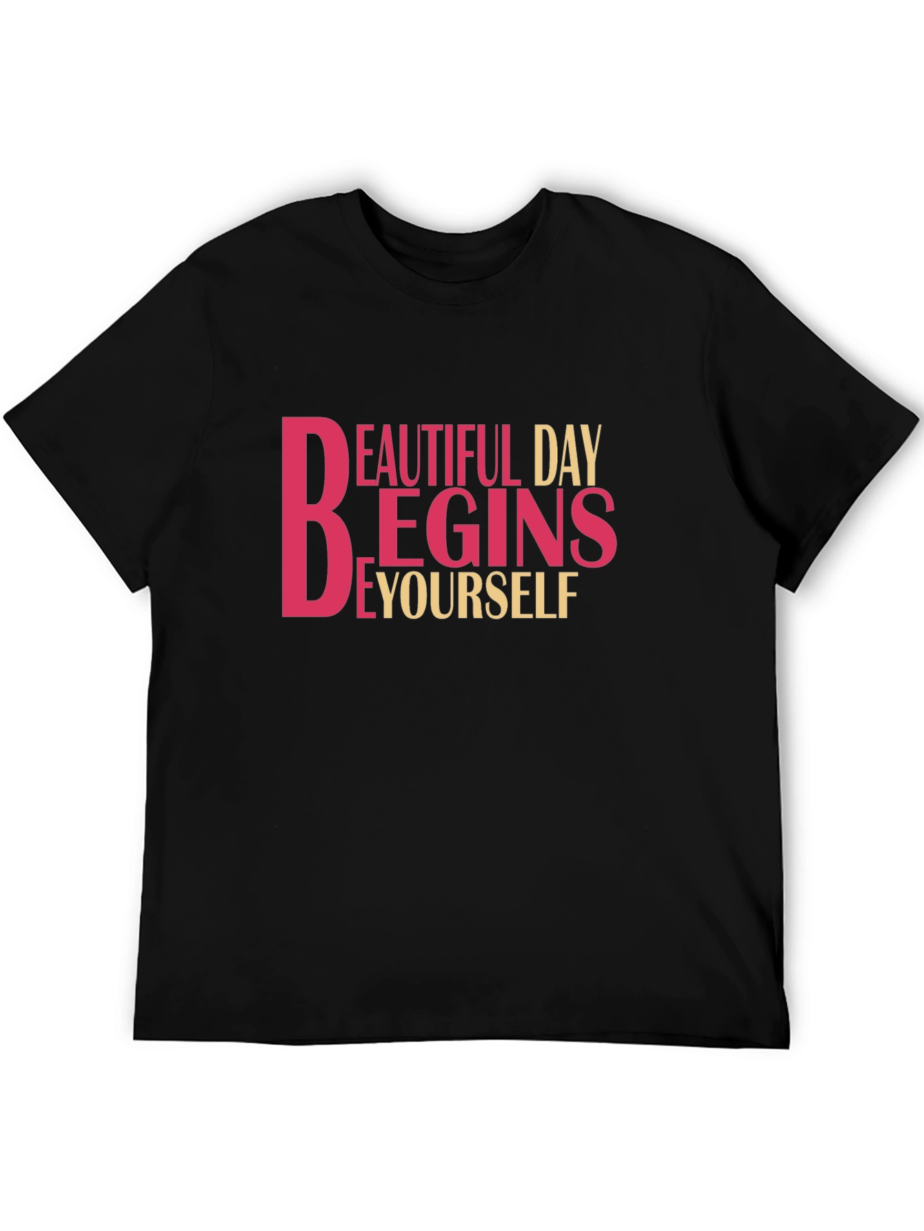 Inspirational Black T-Shirt - Beautiful Day Begins