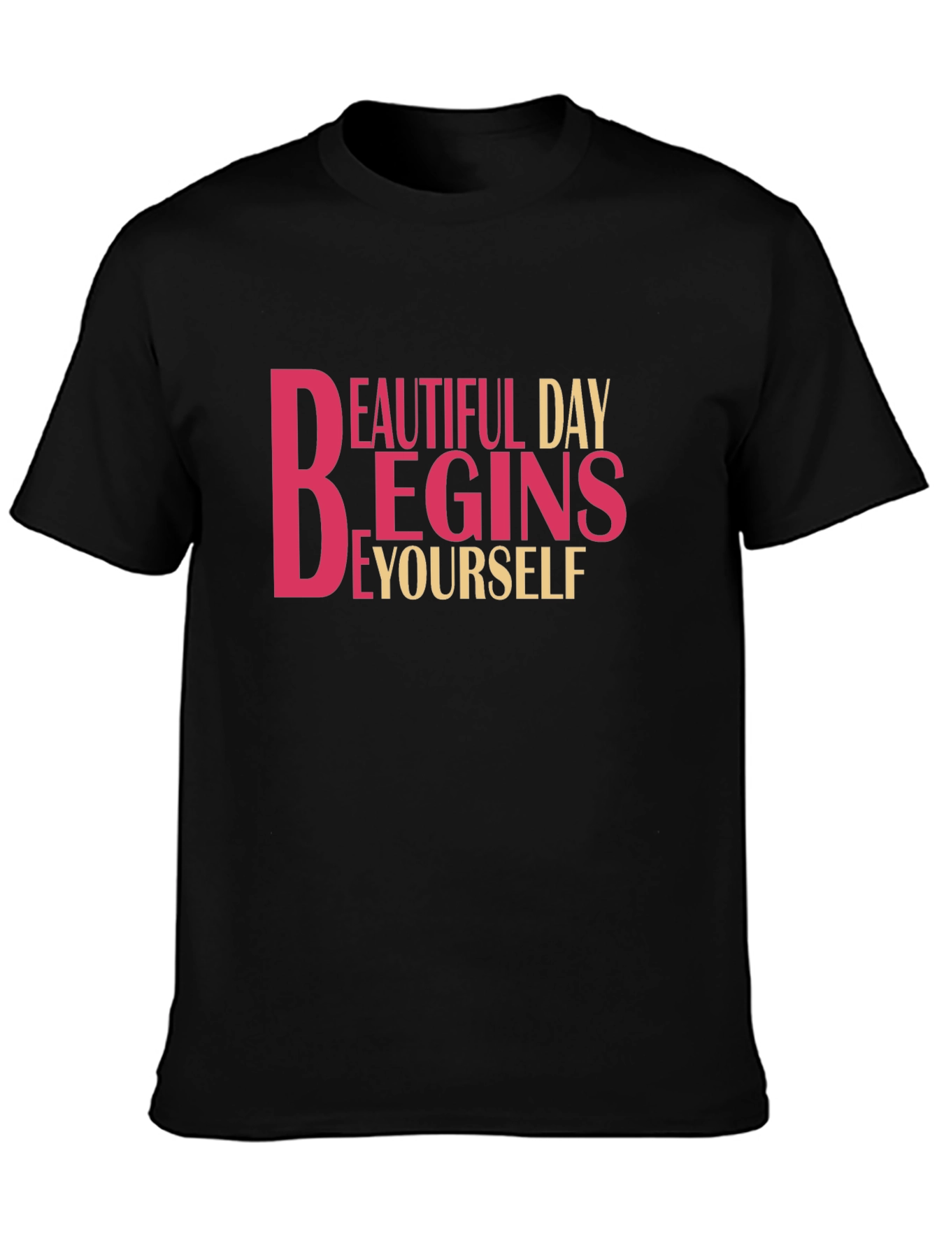 Inspirational Black T-Shirt - Beautiful Day Begins