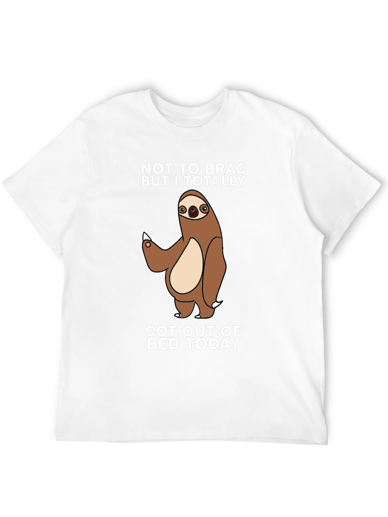 Funny Sloth T-Shirt - Got Out of Bed Today
