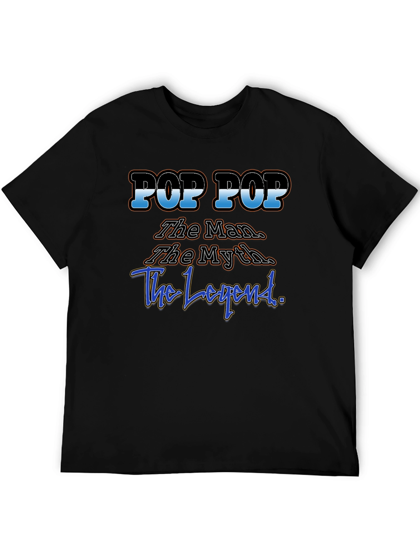 Pop Pop The Man The Myth The Legend T-Shirt