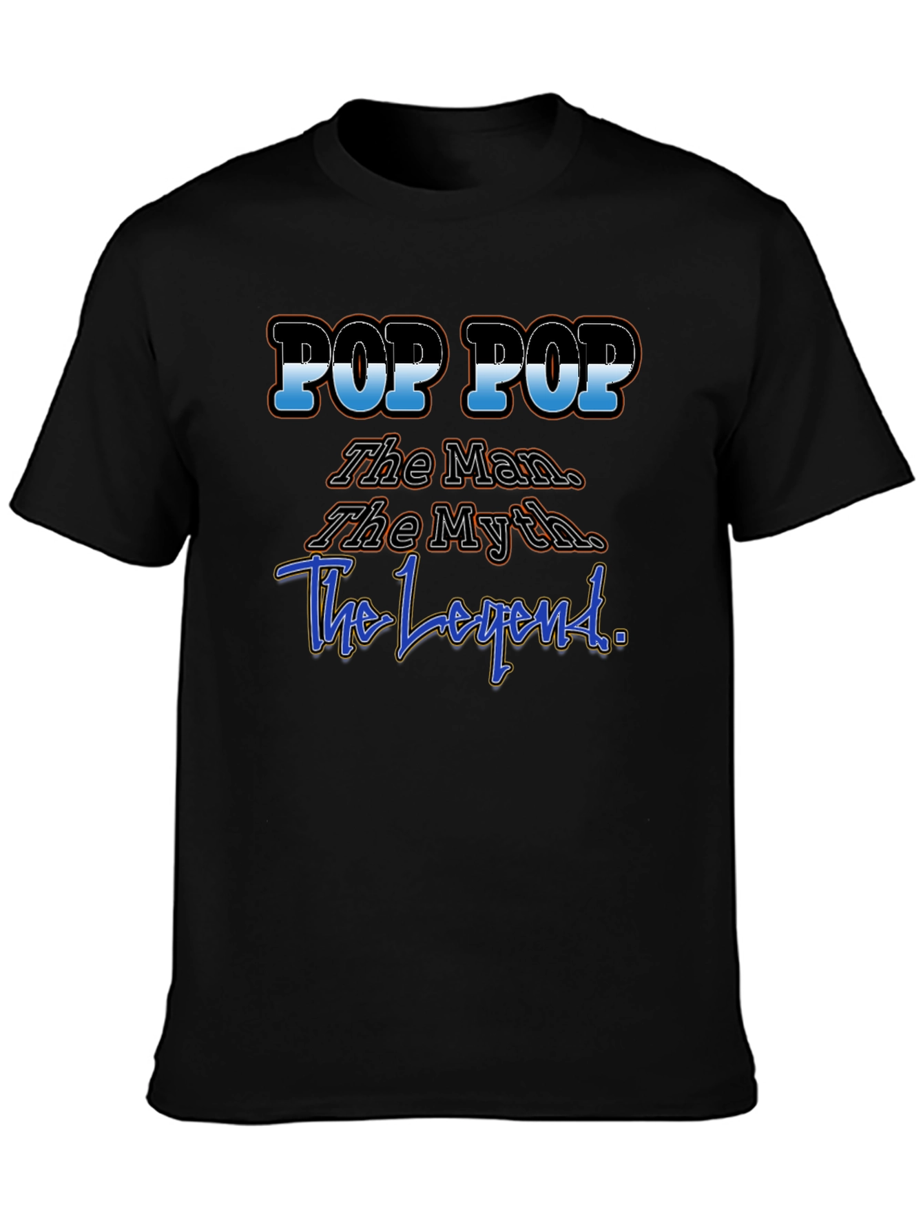 Pop Pop The Man The Myth The Legend T-Shirt