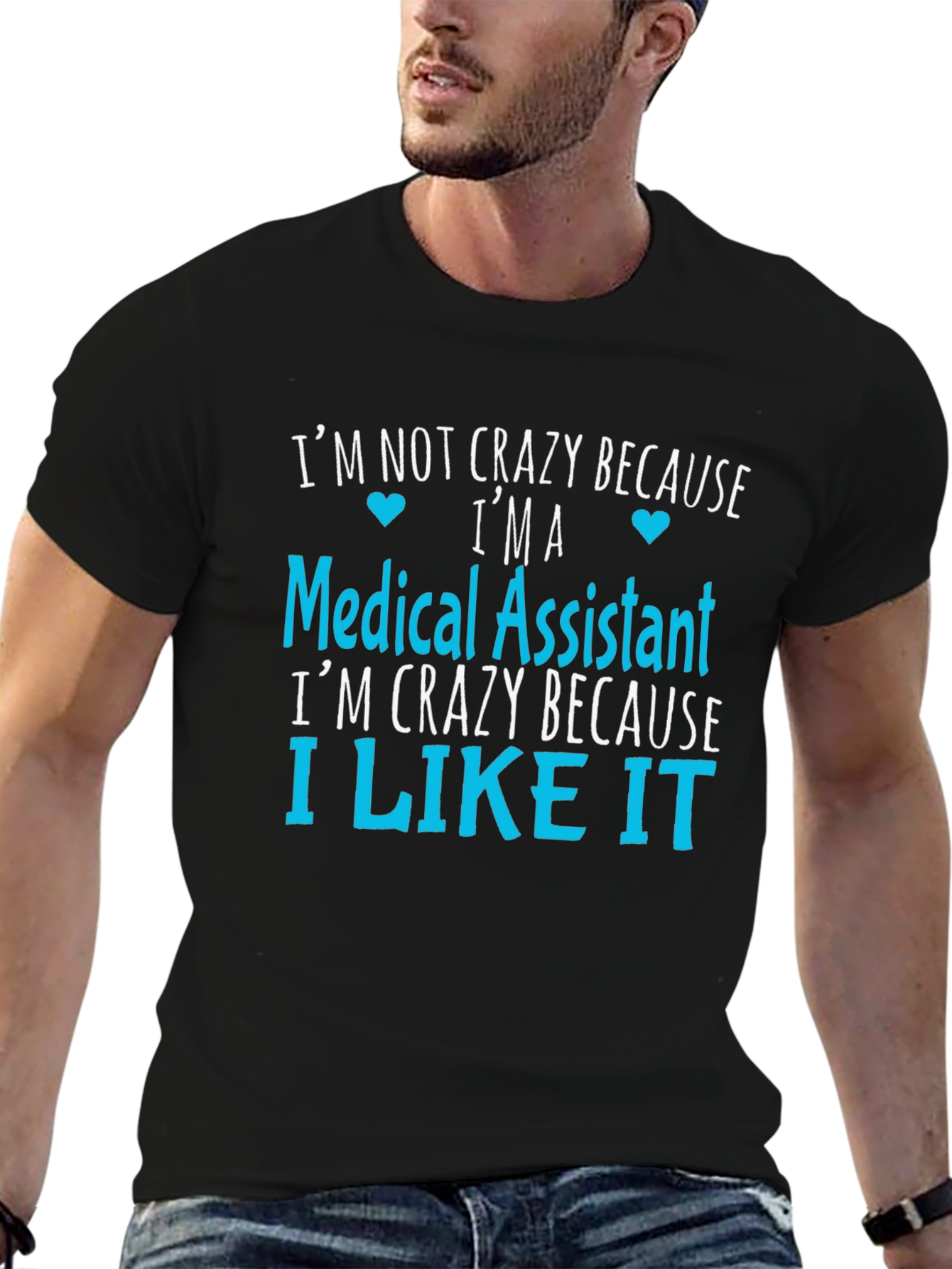 Medical Assistant Crazy T-Shirt