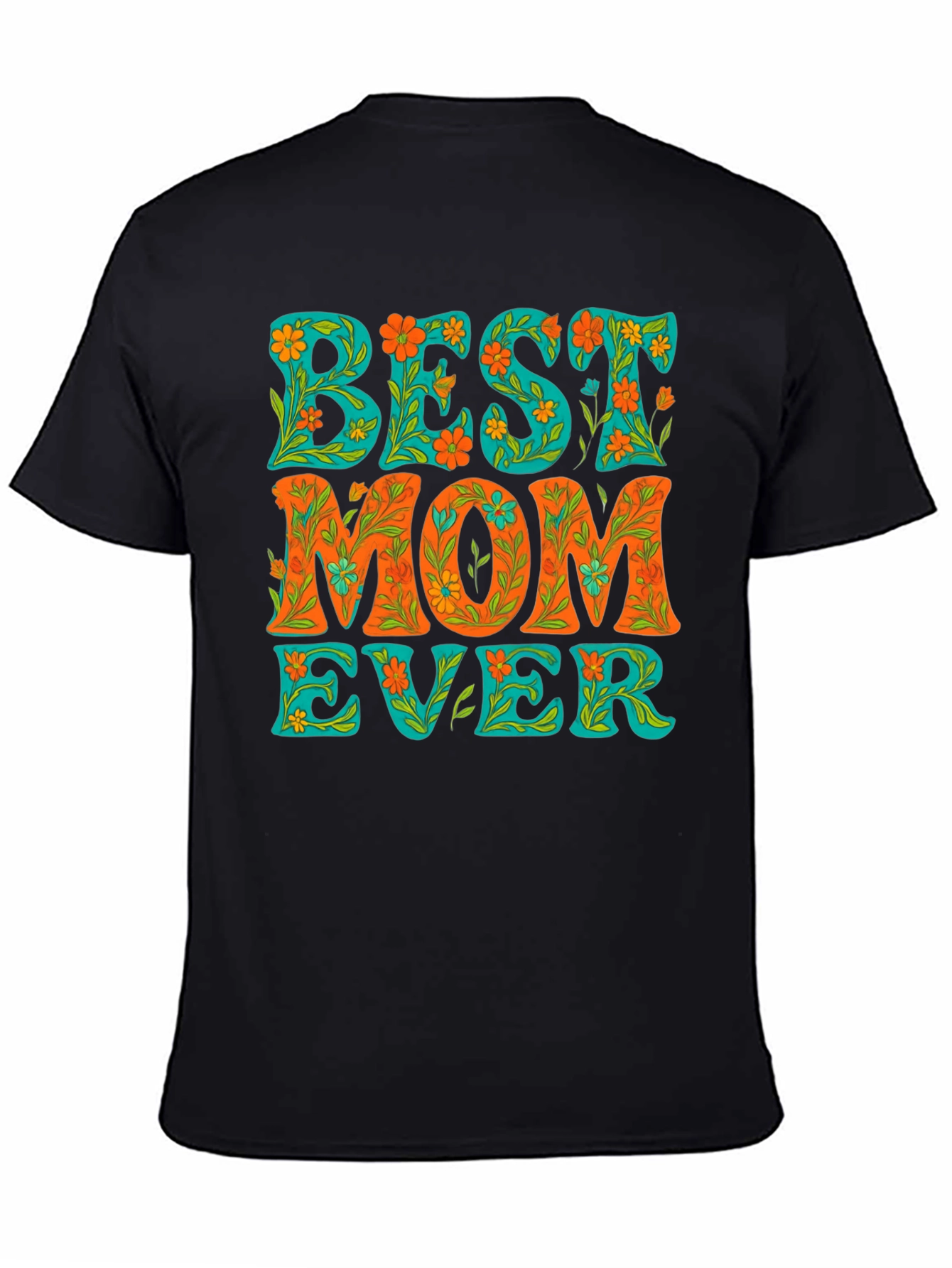 Best Mom Ever Floral Graphic Tee