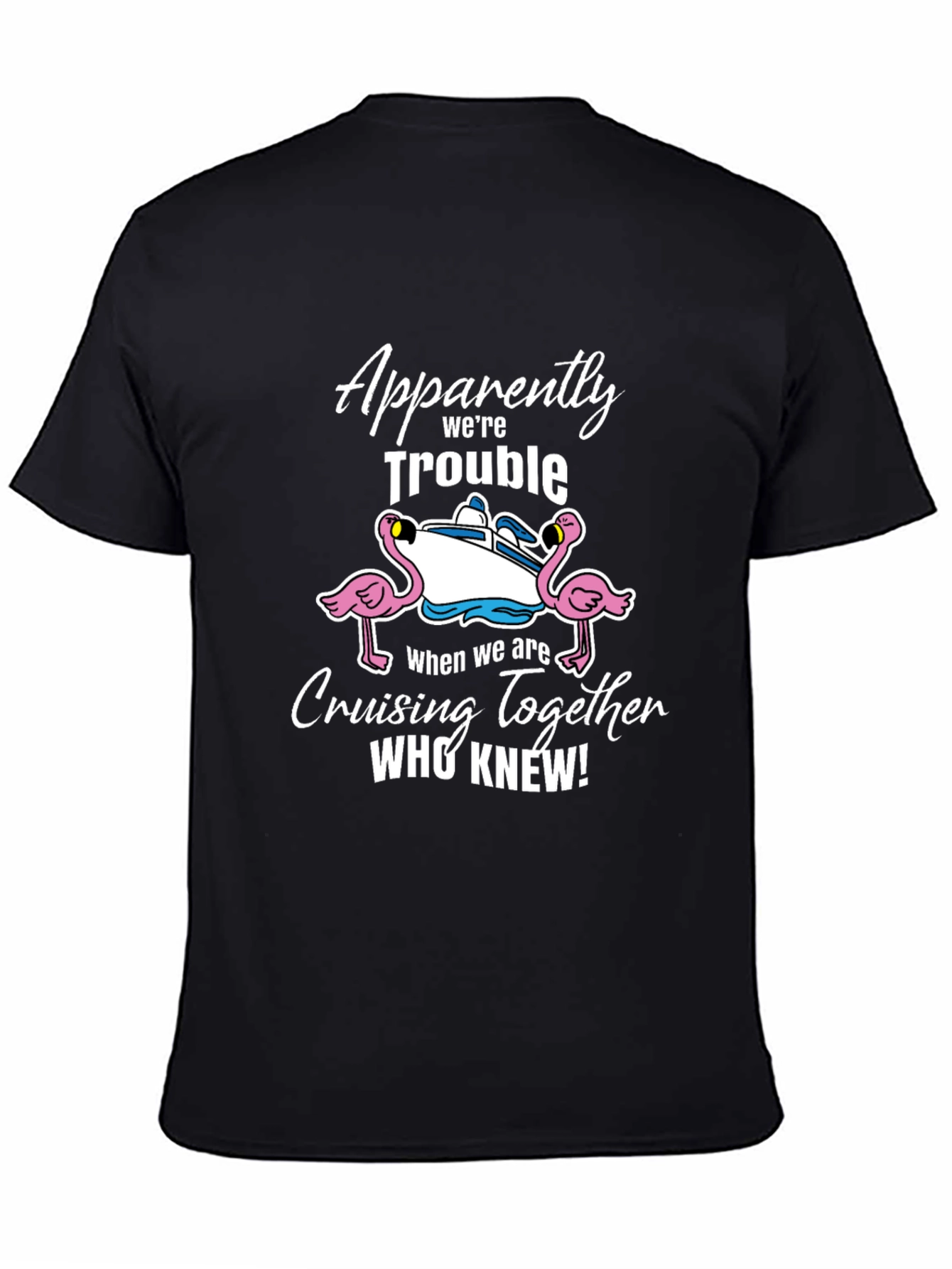 Funny Cruising Together T-Shirt