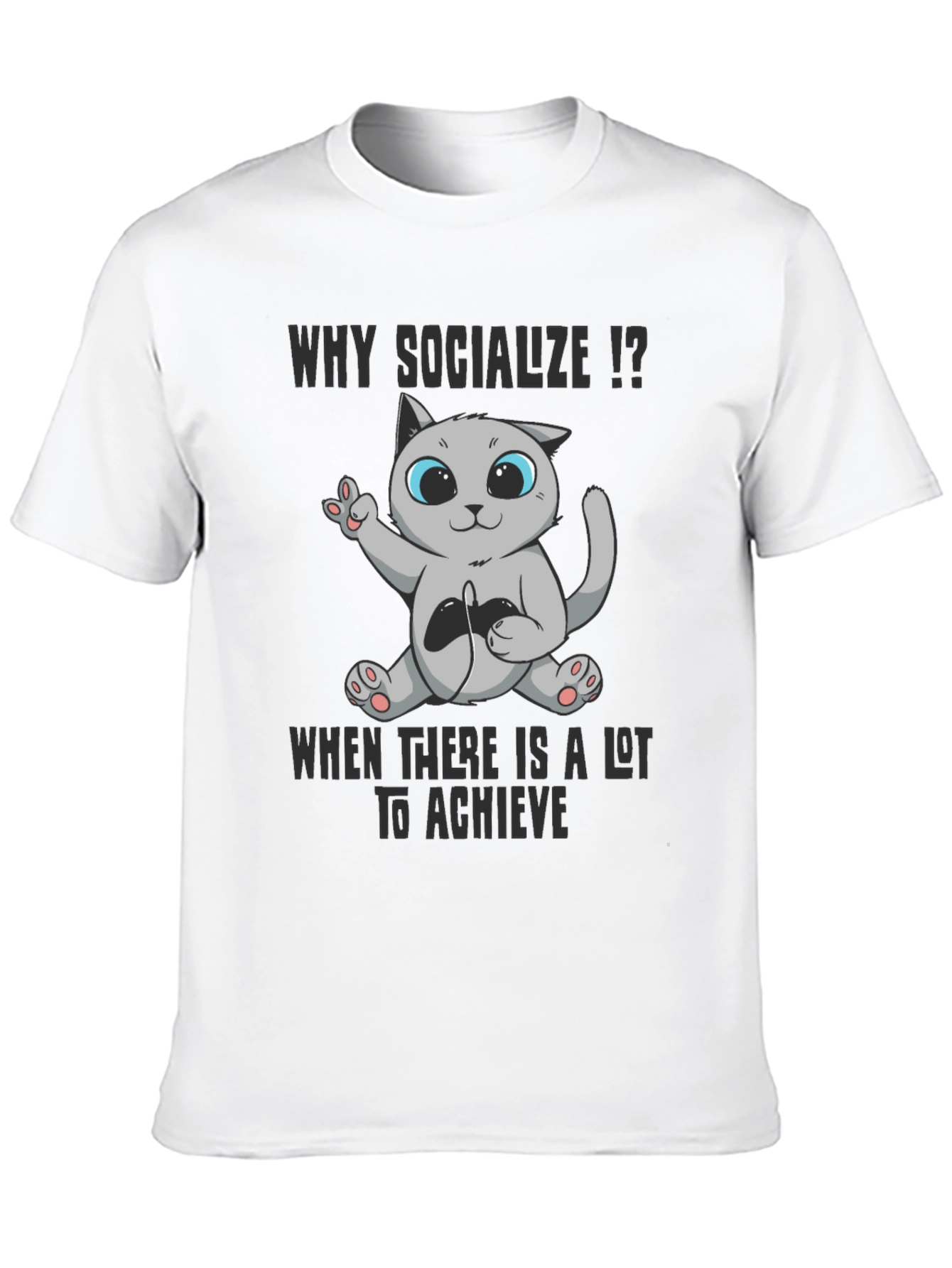 Gamer Cat T-Shirt: Why Socialize?