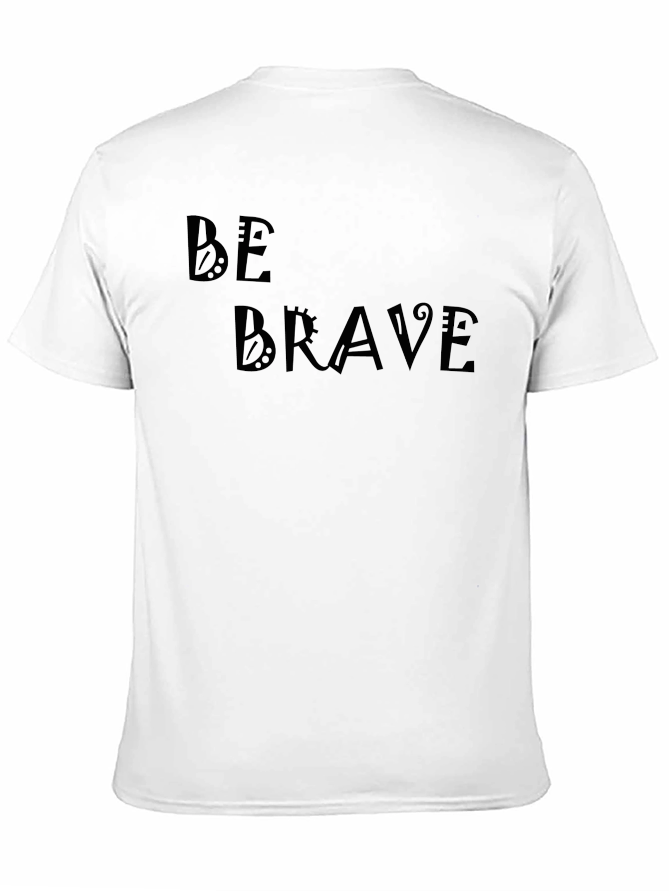 Be Brave Graphic Tee - Stylish Comfort