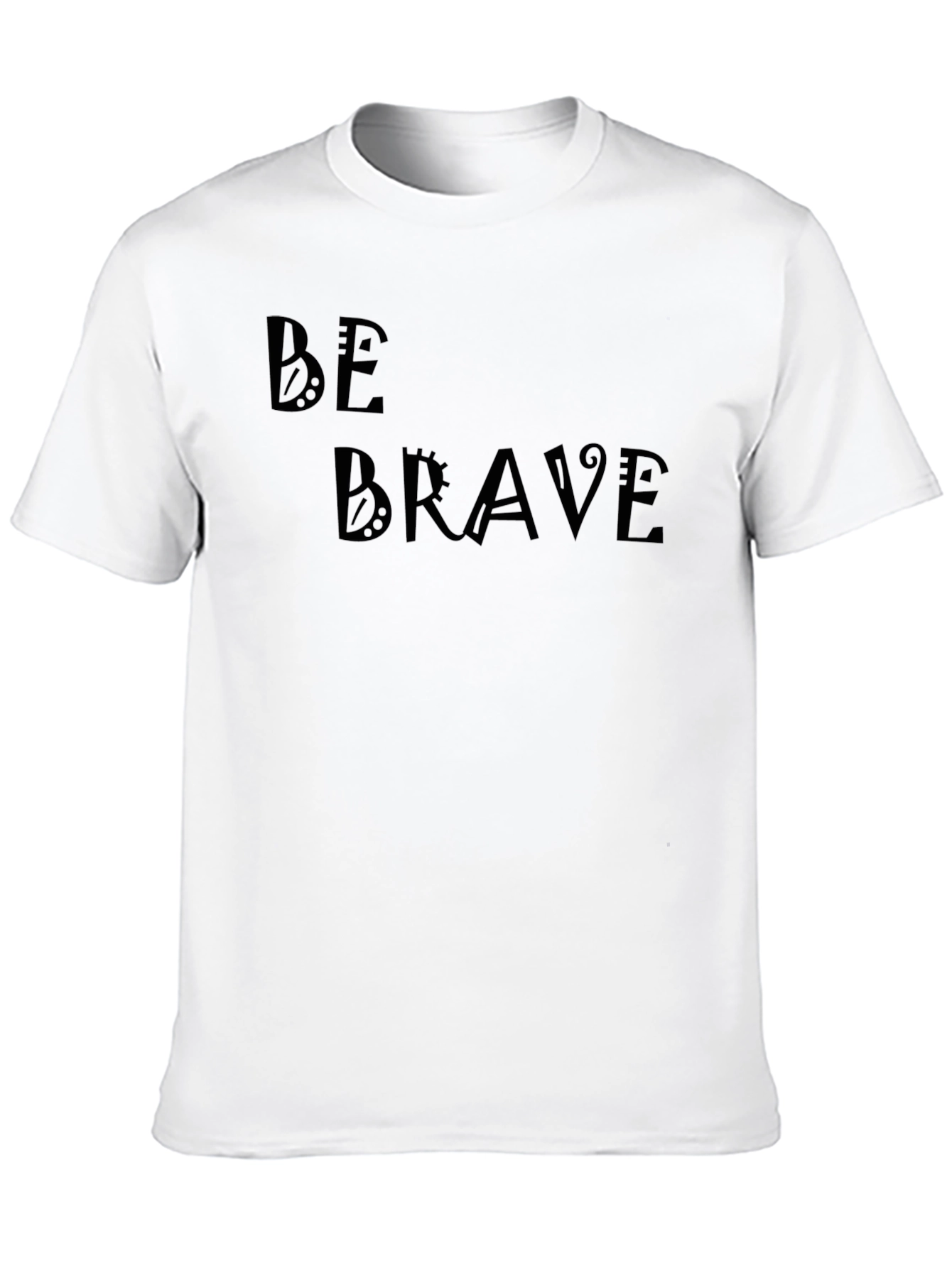 Be Brave Graphic Tee - Stylish Comfort