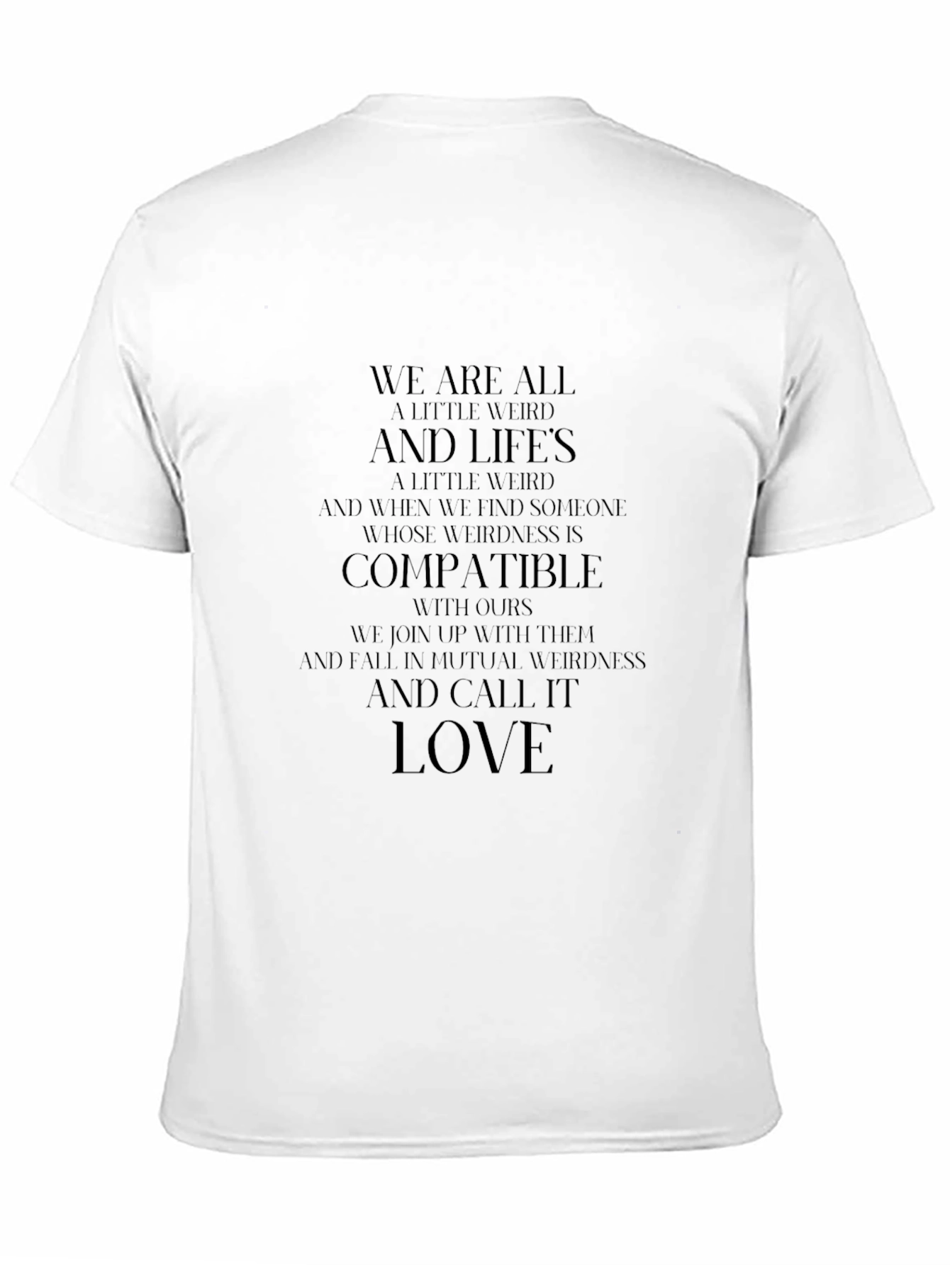 Weirdness Compatible T-Shirt - Unisex Black Tee