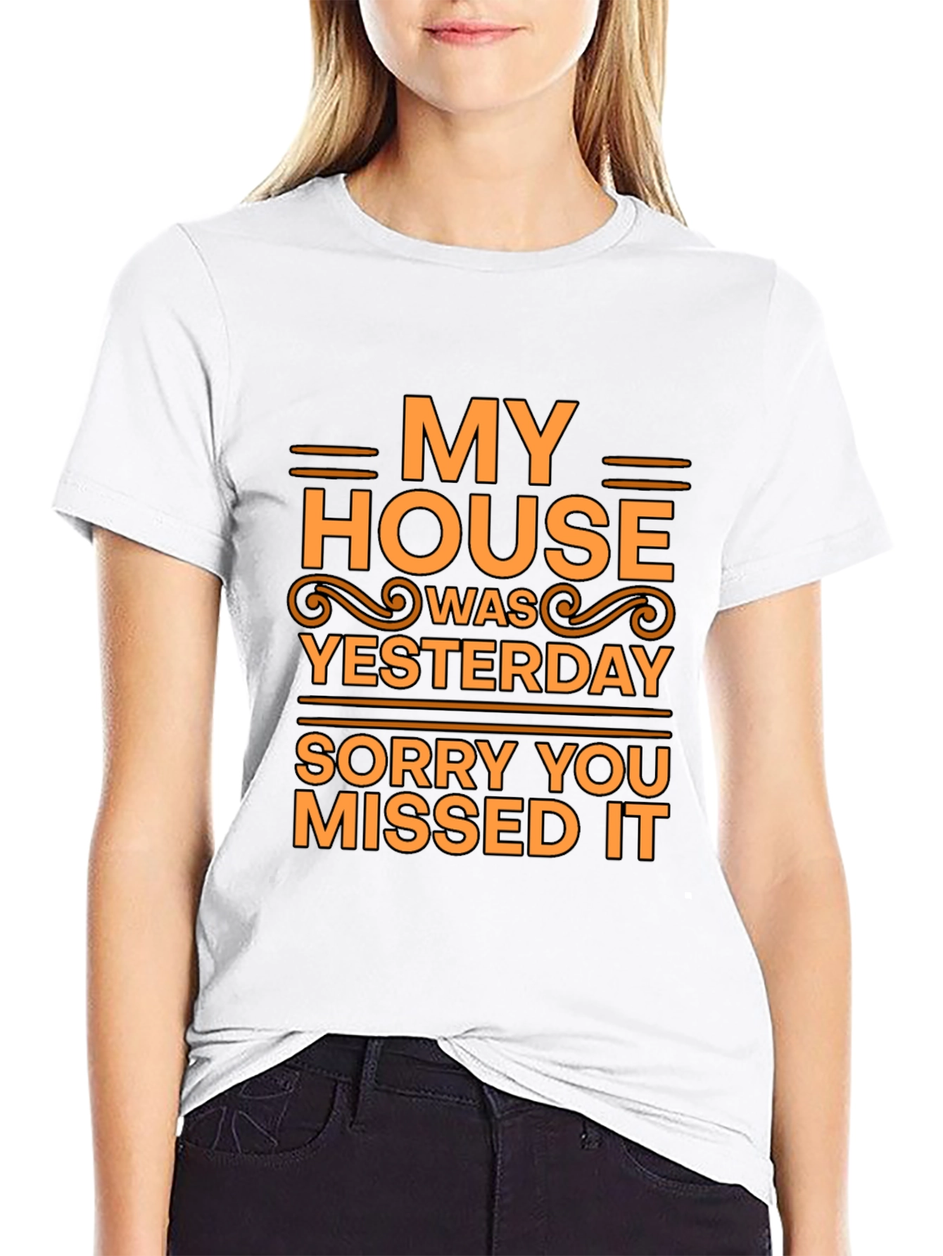 Humorous My House T-Shirt