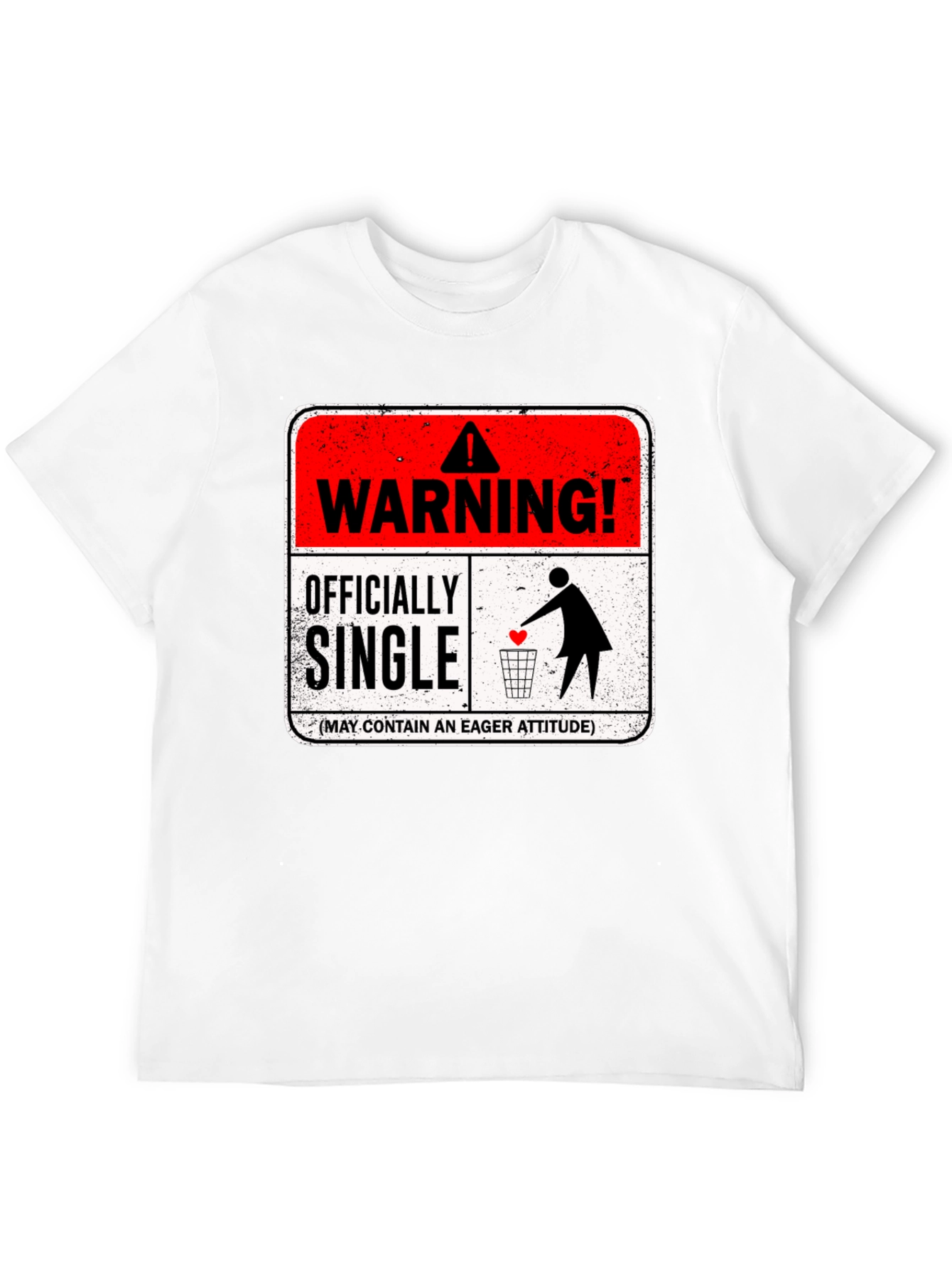 Officially Single Warning T-Shirt