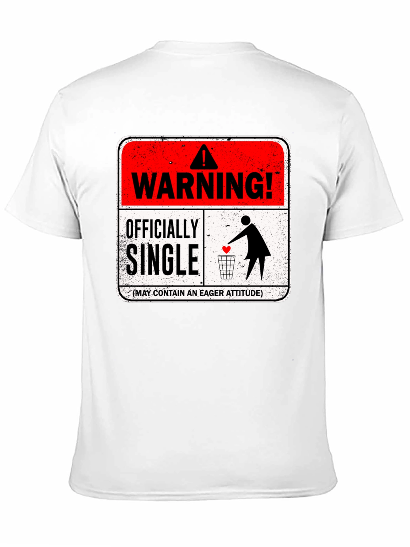 Officially Single Warning T-Shirt