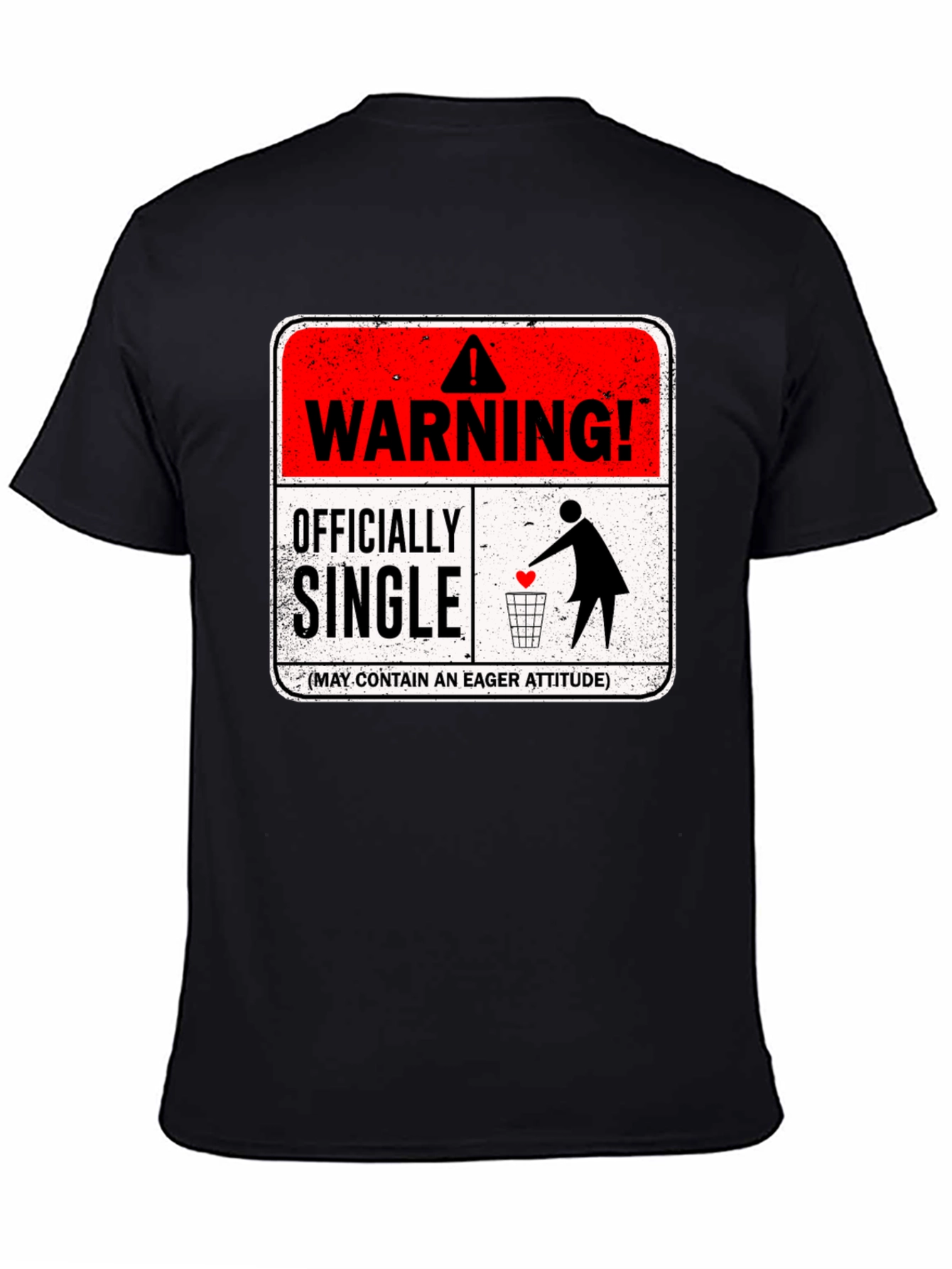 Officially Single Warning T-Shirt