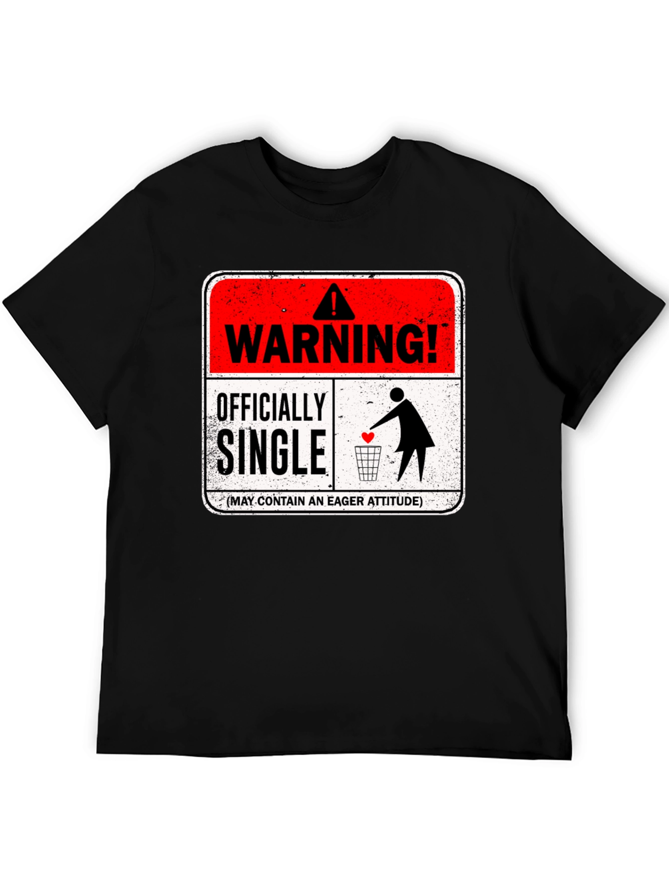Officially Single Warning T-Shirt