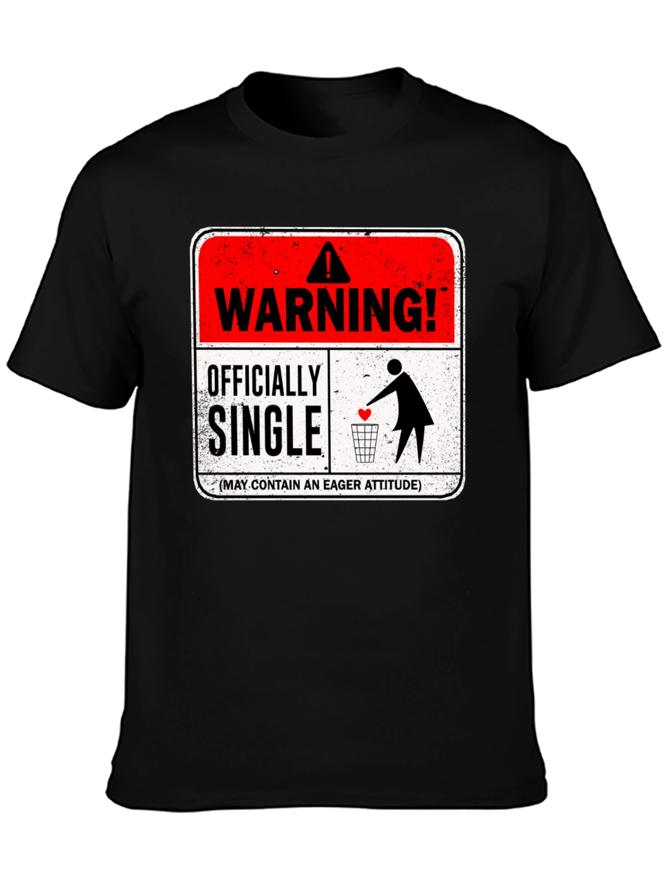 Officially Single Warning T-Shirt