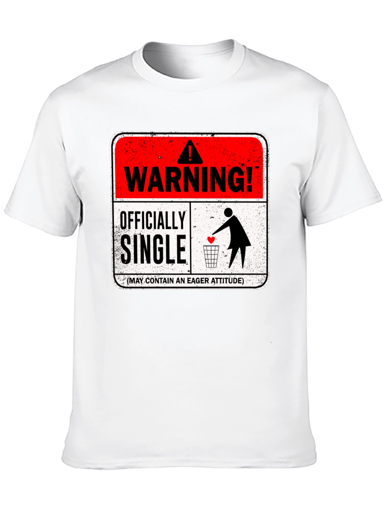 Officially Single Warning T-Shirt