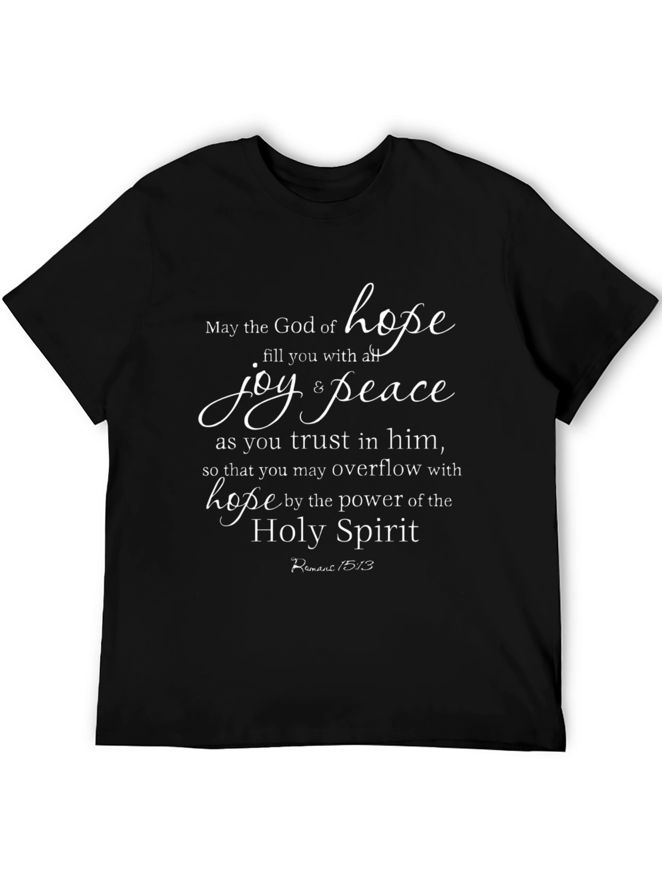Faith-Based Graphic T-Shirt - Hope Joy and Peace