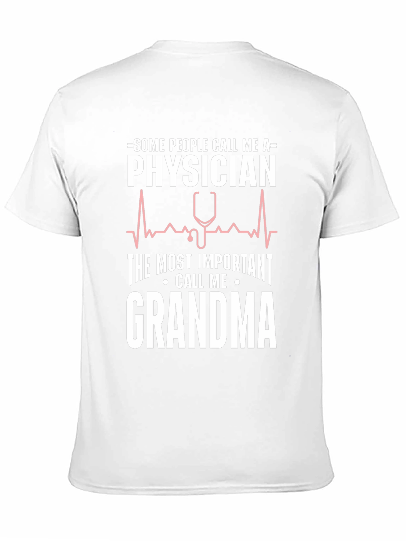 Physician Grandma T-Shirt - Funny Doctor Tee