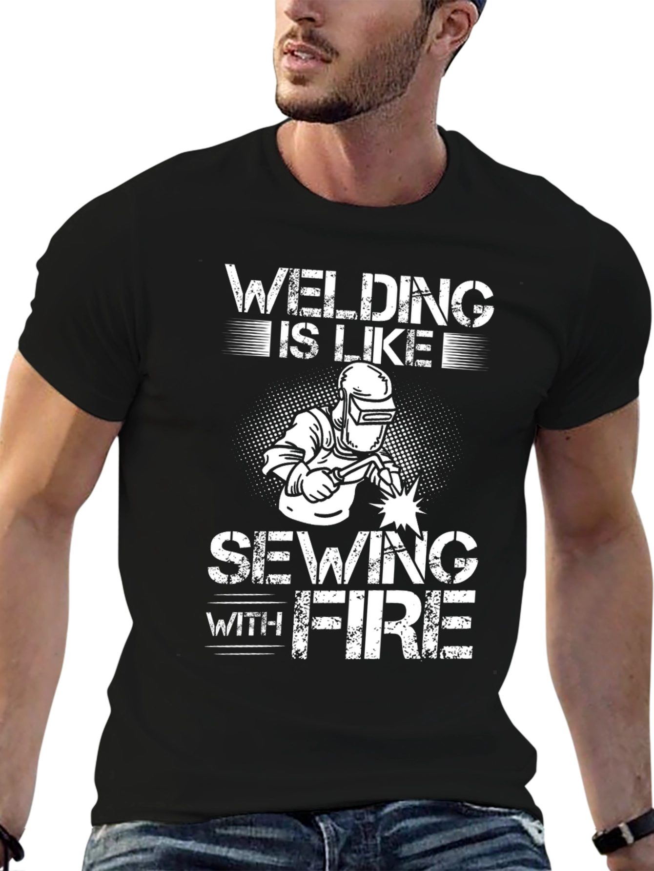 Welding is Like Sewing with Fire T-Shirt