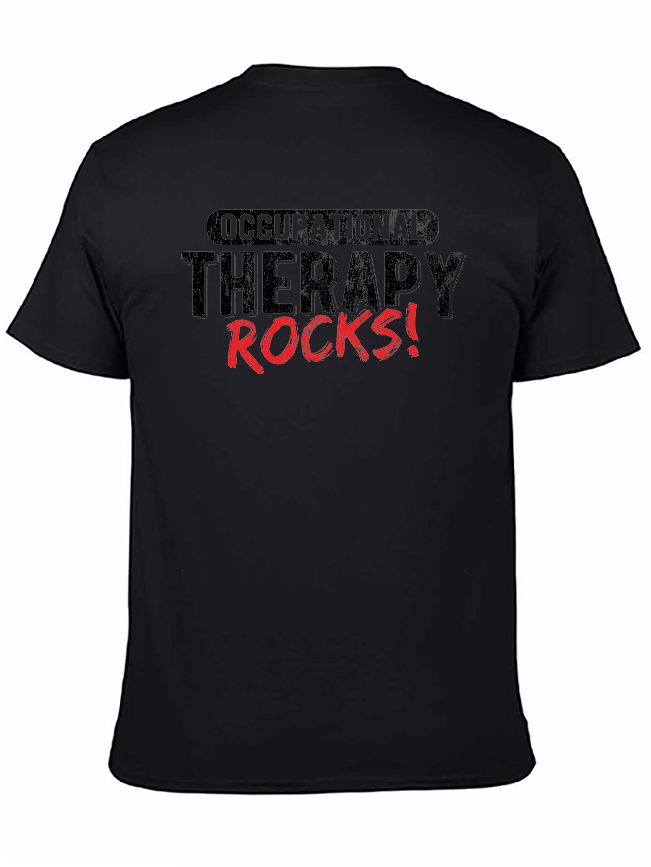Occupational Therapy Rocks! Graphic Tee