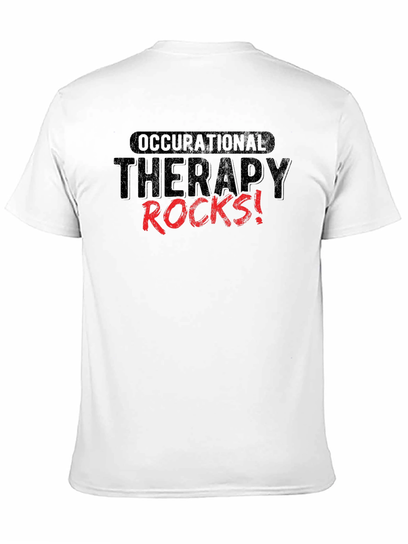 Occupational Therapy Rocks! Graphic Tee