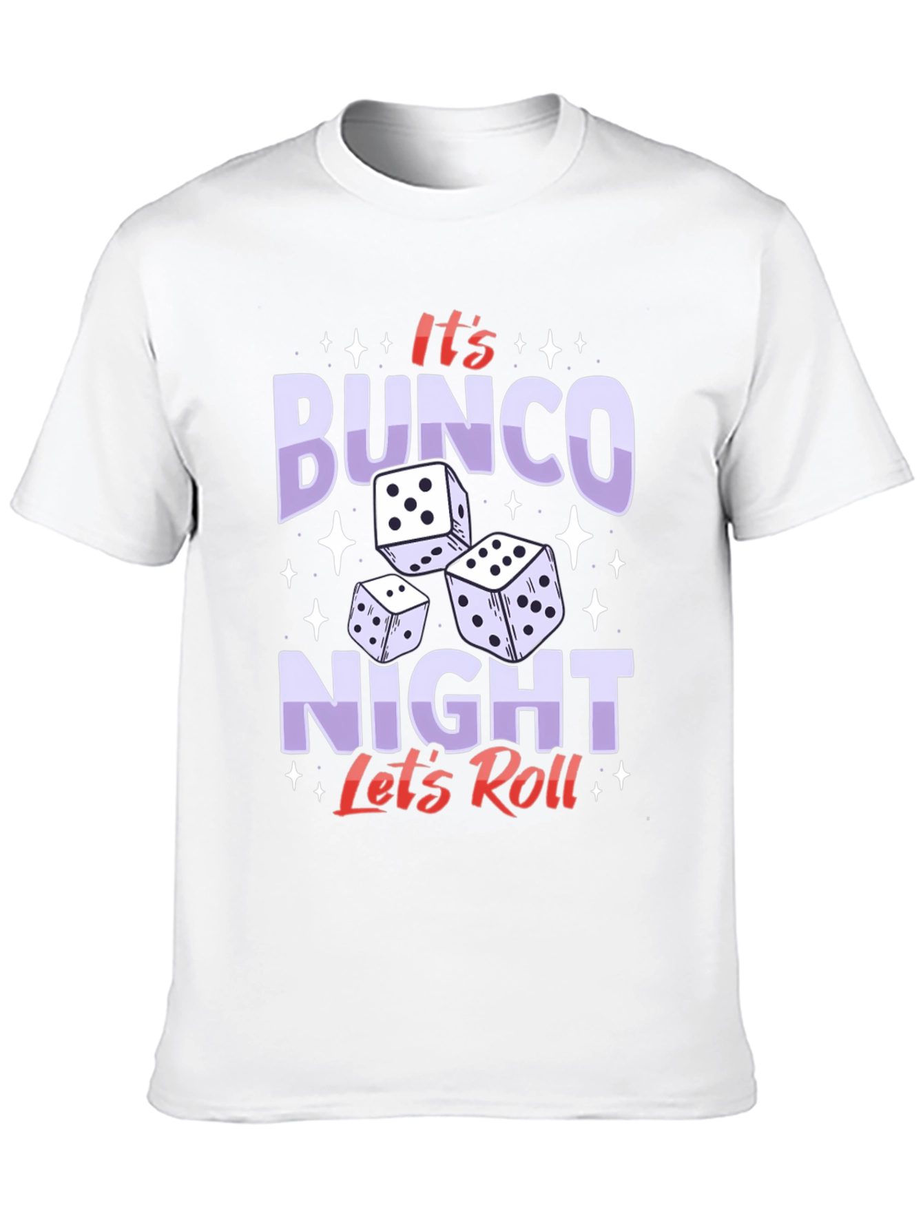 Its Bunco Night - Dice Graphic Tee