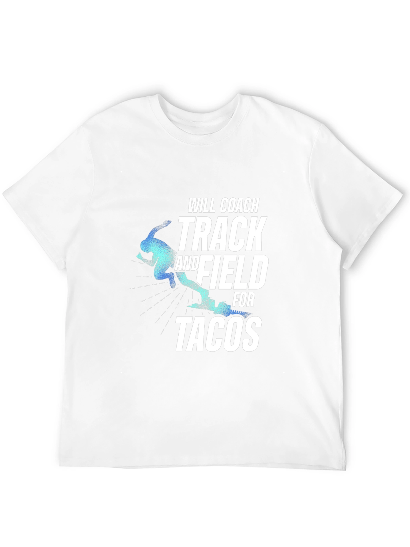 Track & Field Coach Tacos T-Shirt