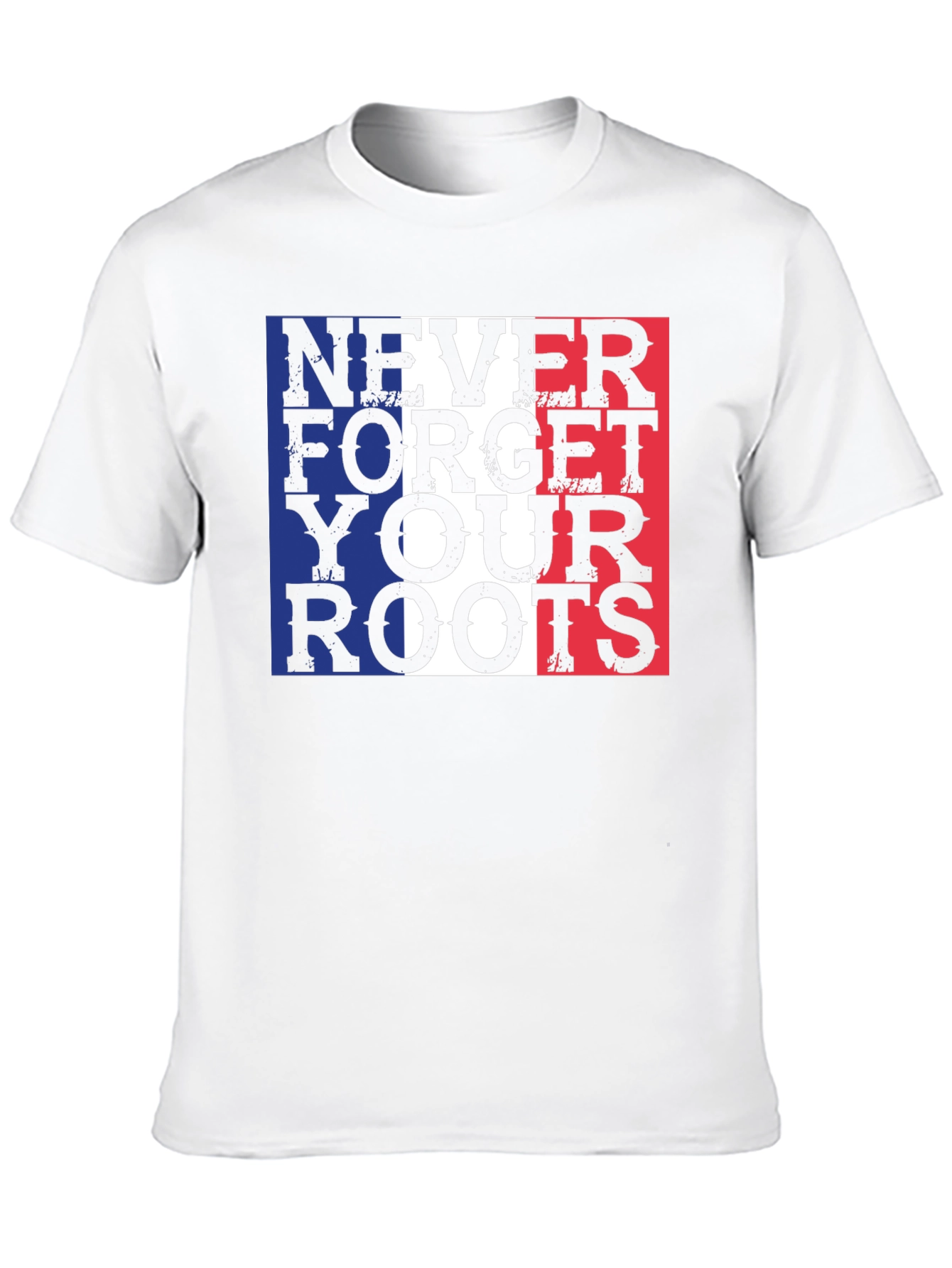 Never Forget Your Roots France Flag Graphic Tee