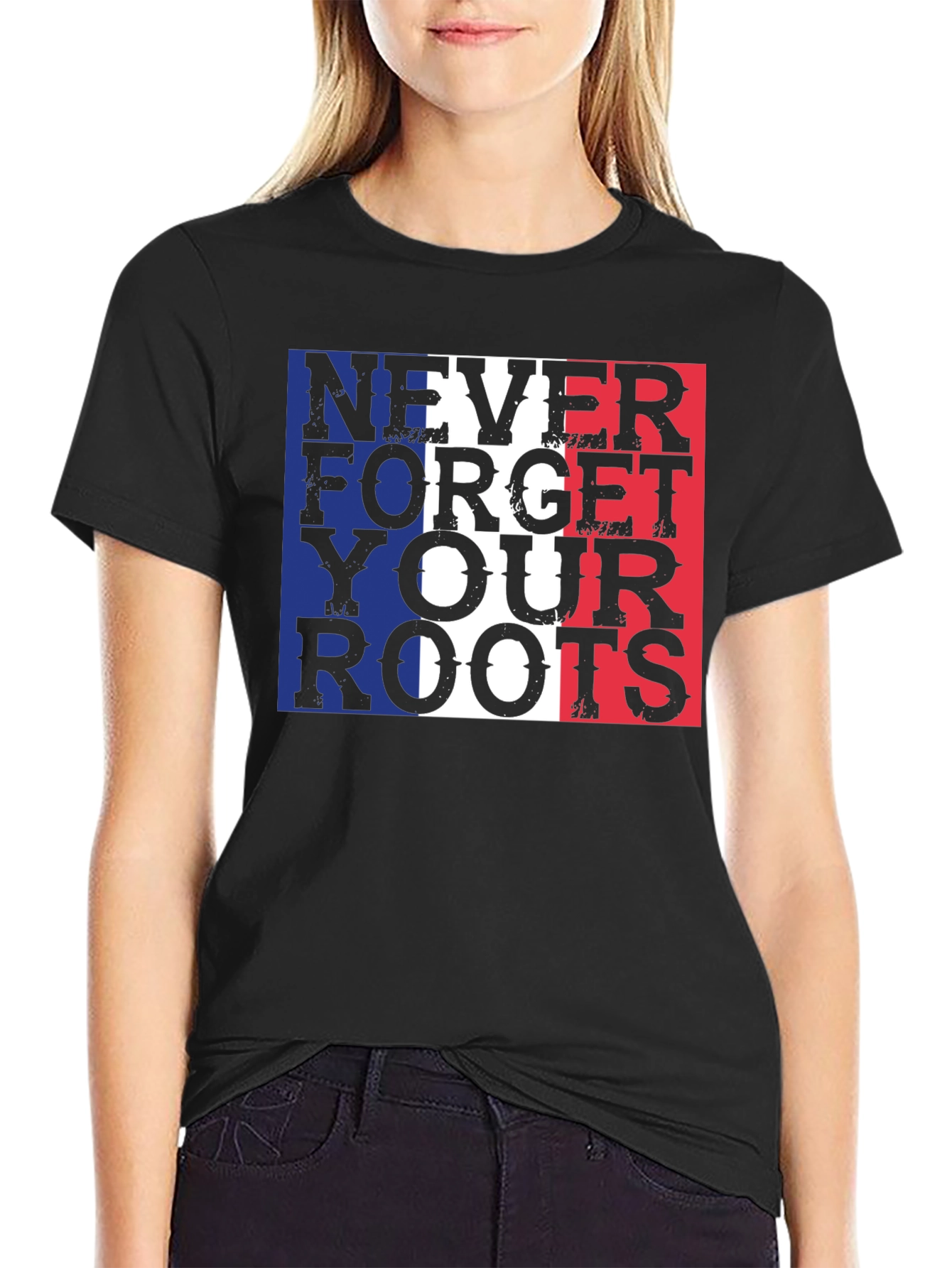 Never Forget Your Roots France Flag Graphic Tee