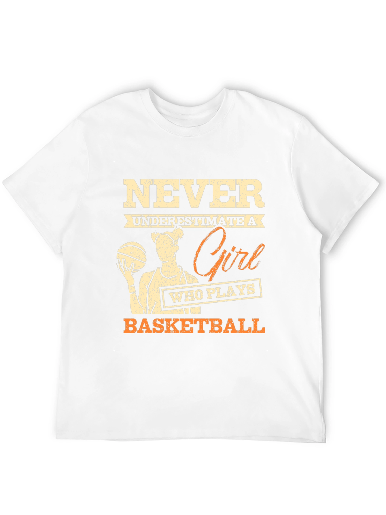 Never Underestimate Basketball Girl T-Shirt