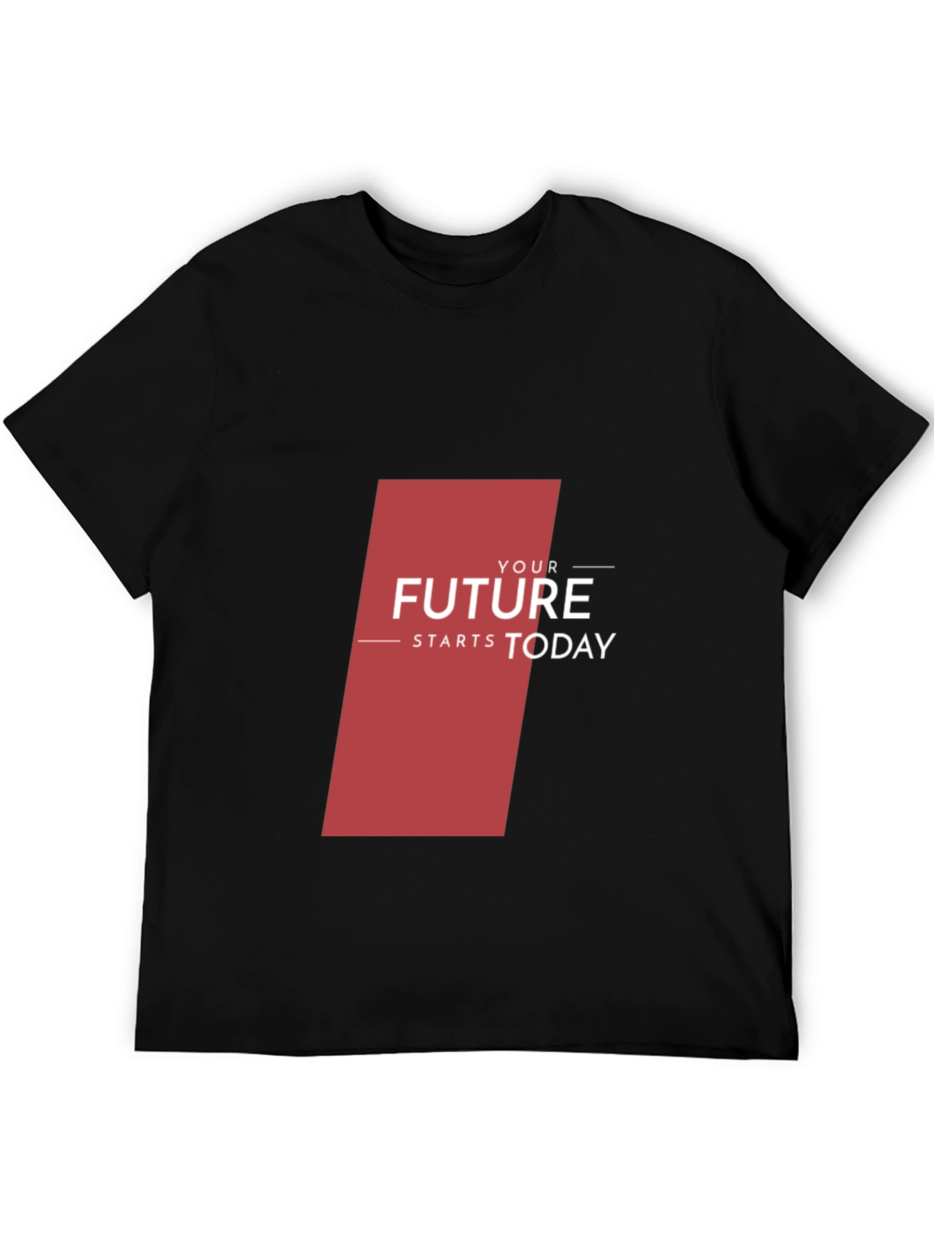 Motivational T-Shirt - Your Future Starts Today