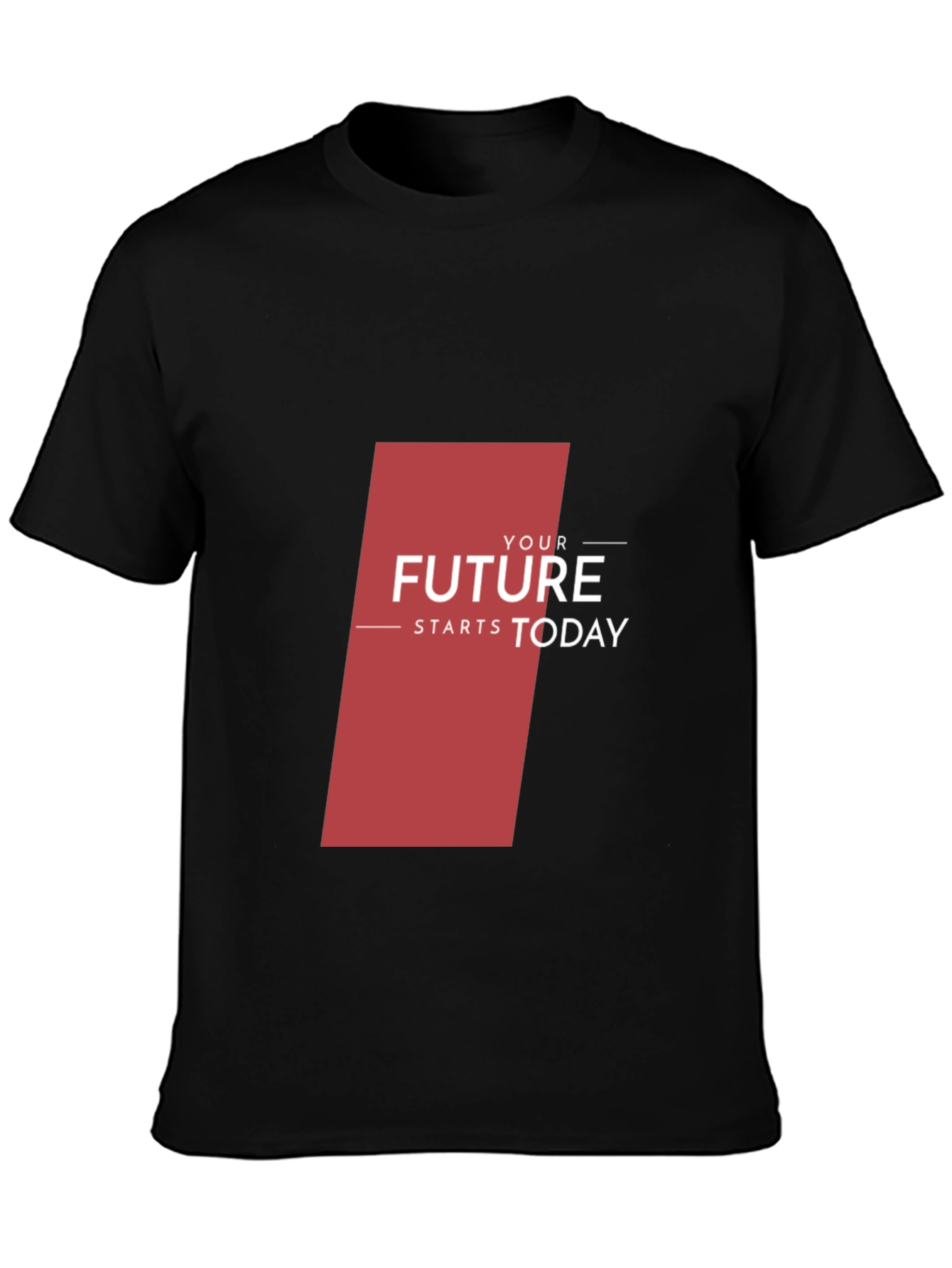 Motivational T-Shirt - Your Future Starts Today