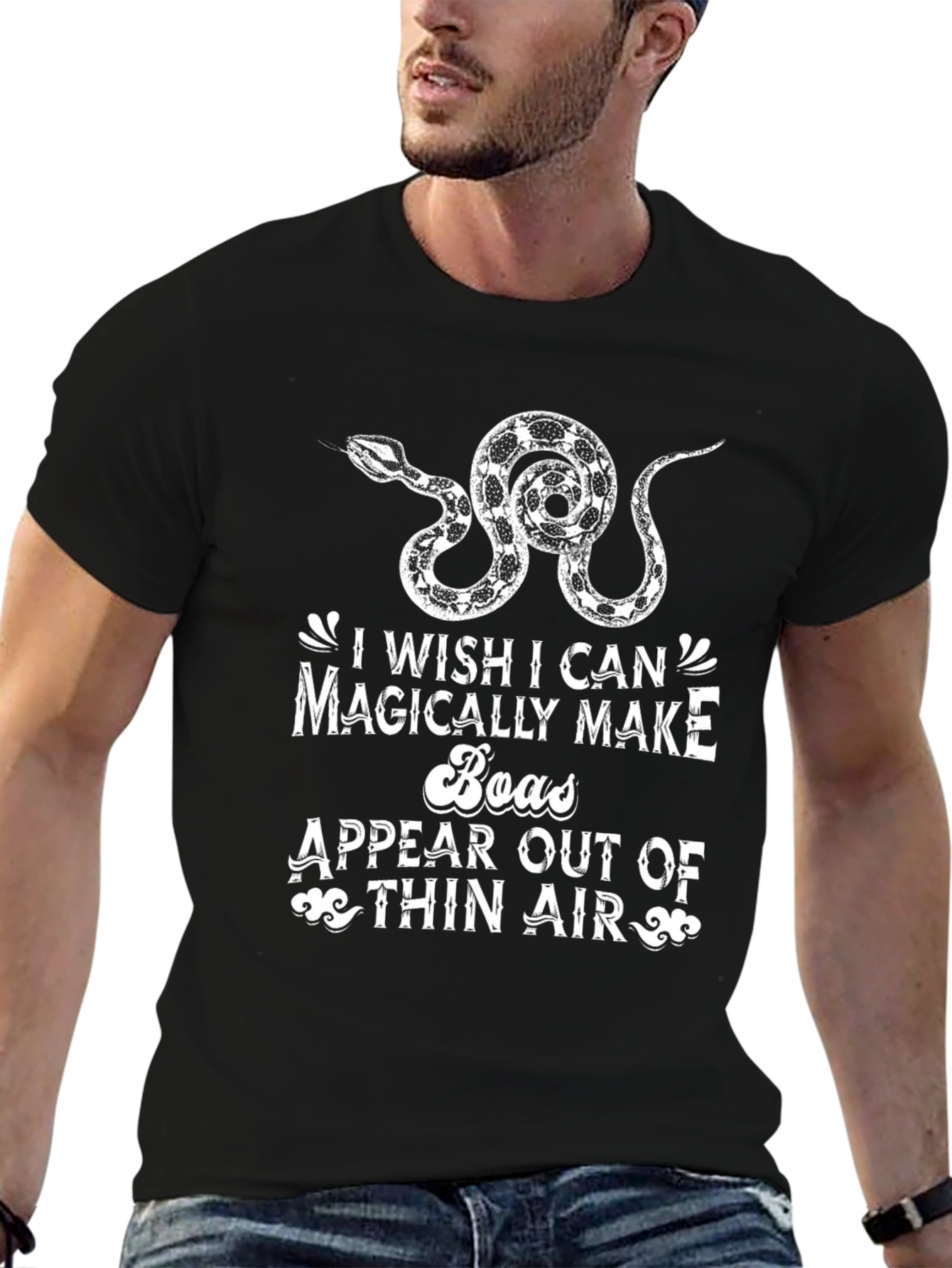 Magically Make Boas T-Shirt Funny Snake Lover Gift