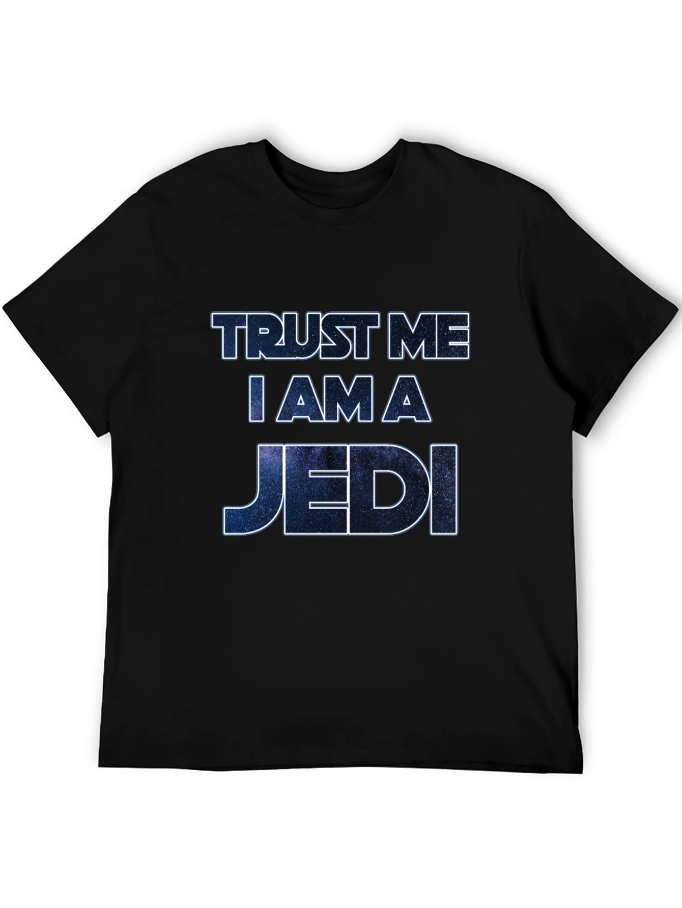 Trust Me I Am A Jedi Graphic T-Shirt