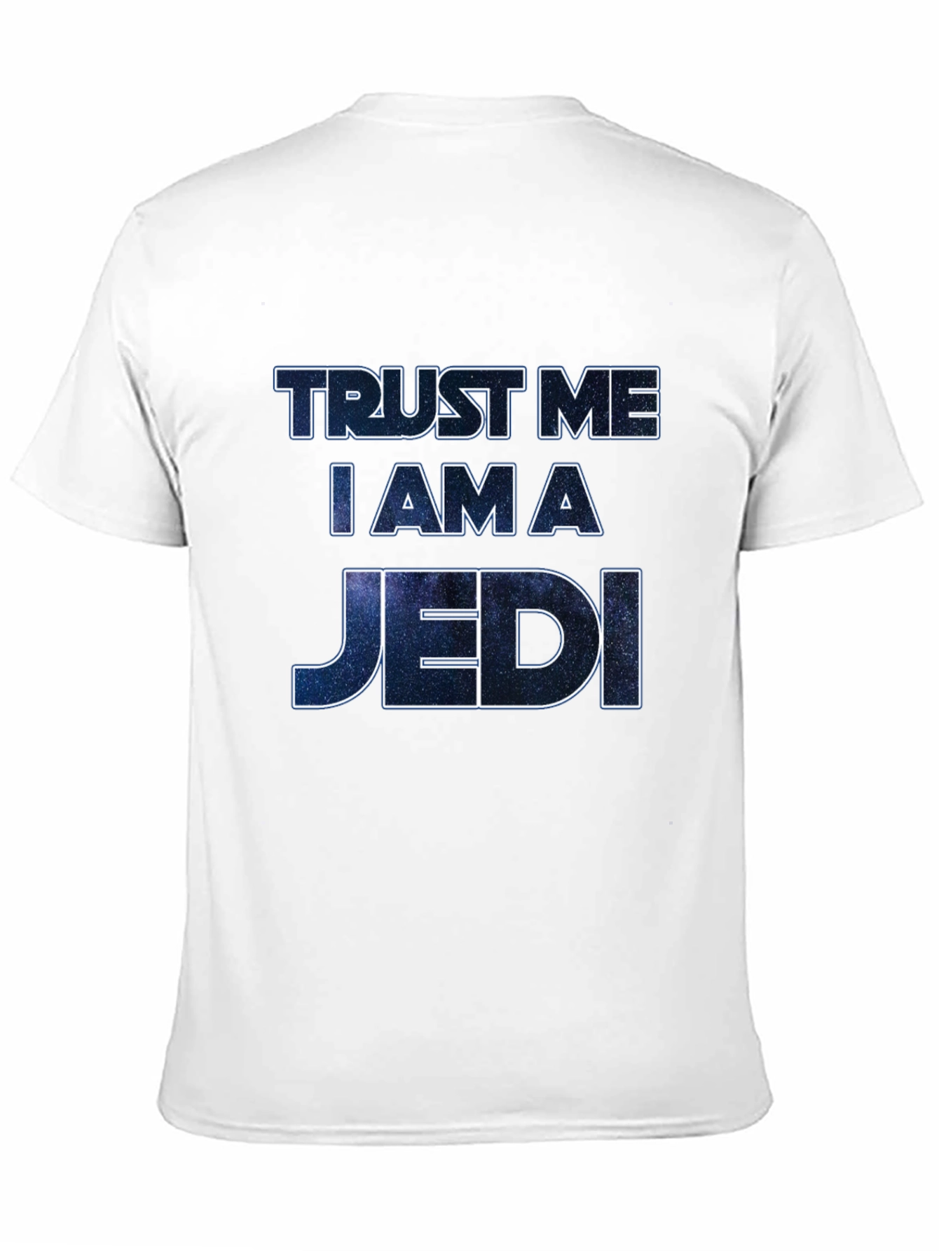 Trust Me I Am A Jedi Graphic T-Shirt