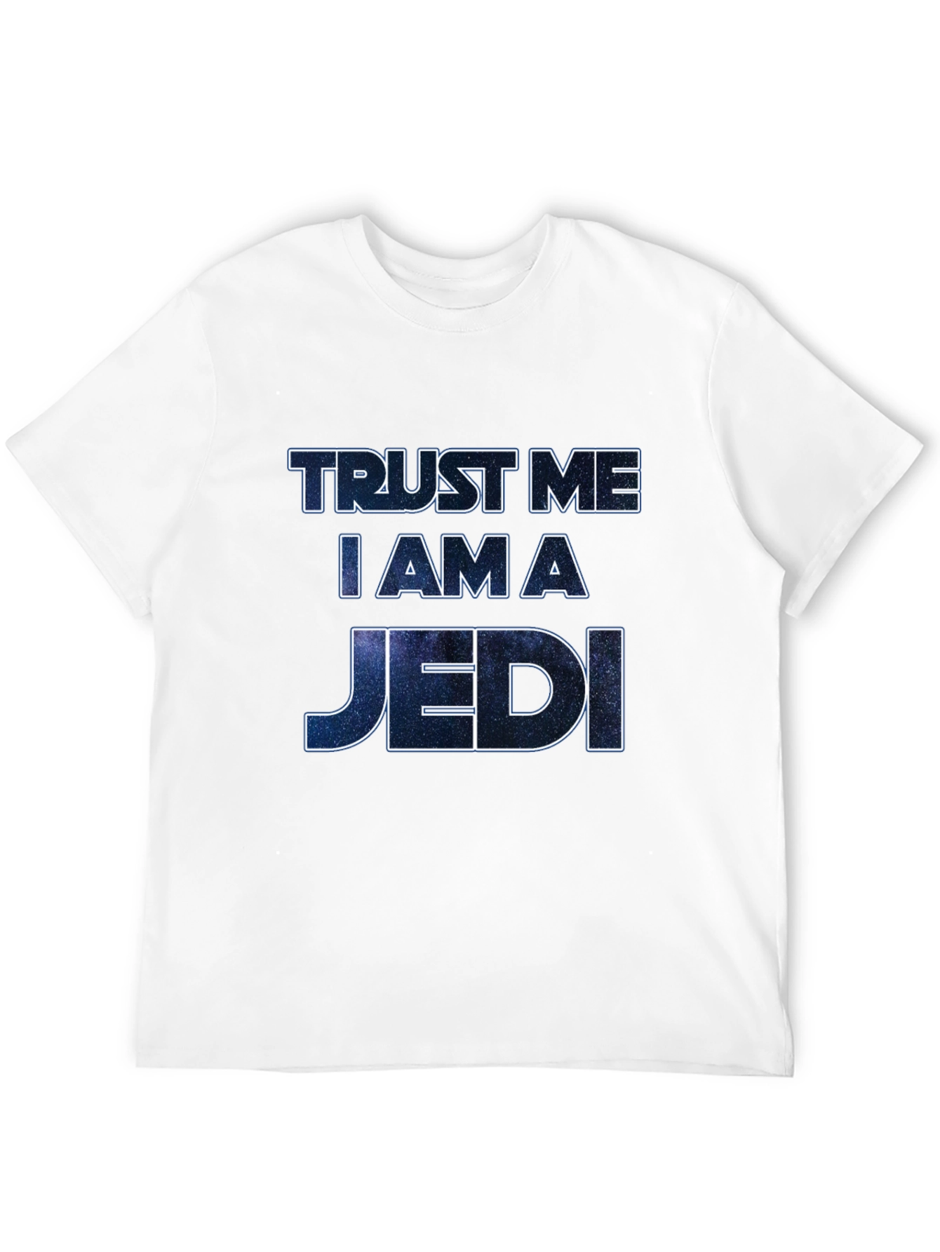 Trust Me I Am A Jedi Graphic T-Shirt