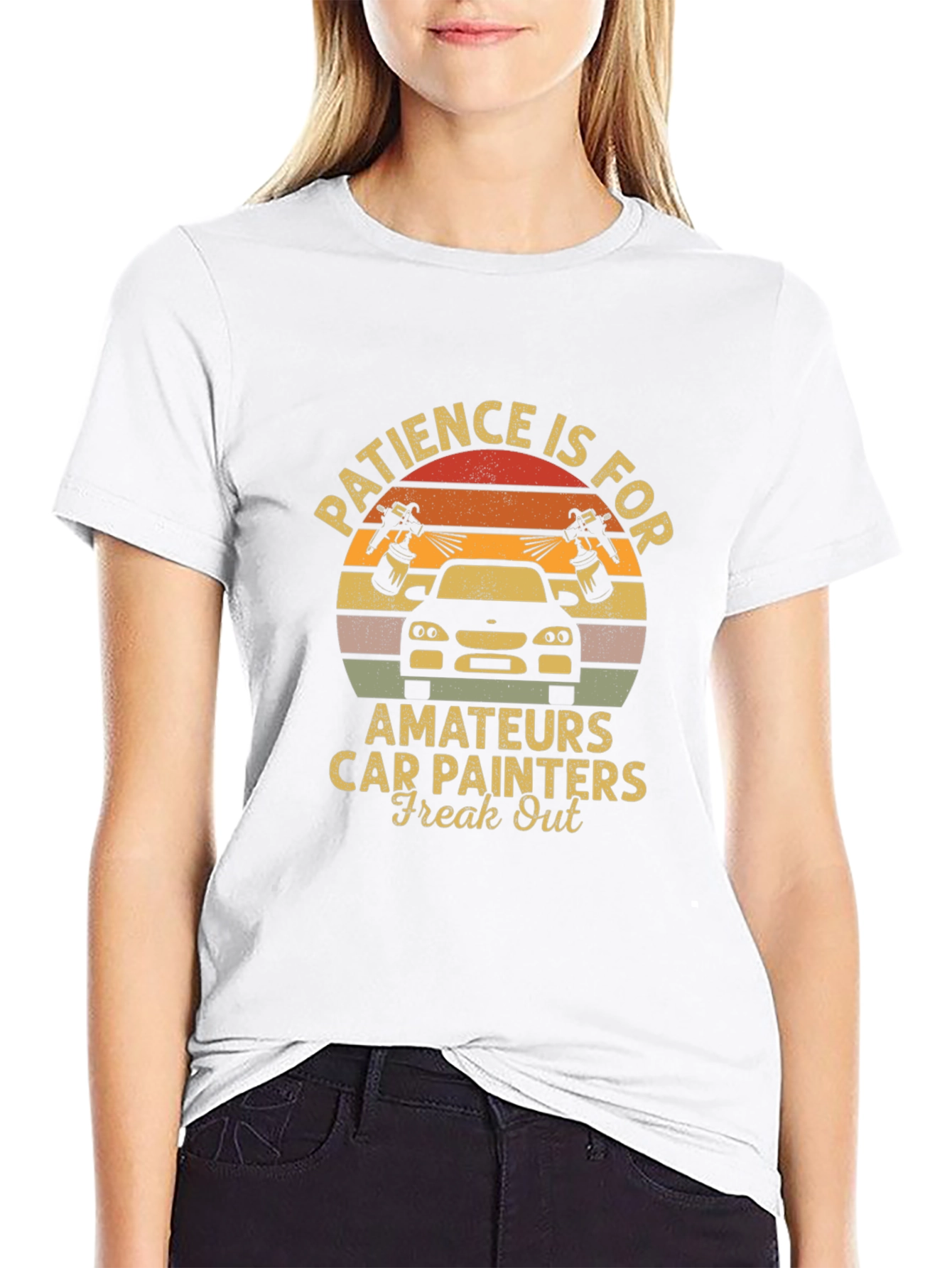 Patience is for Amateurs T-Shirt - Car Painters