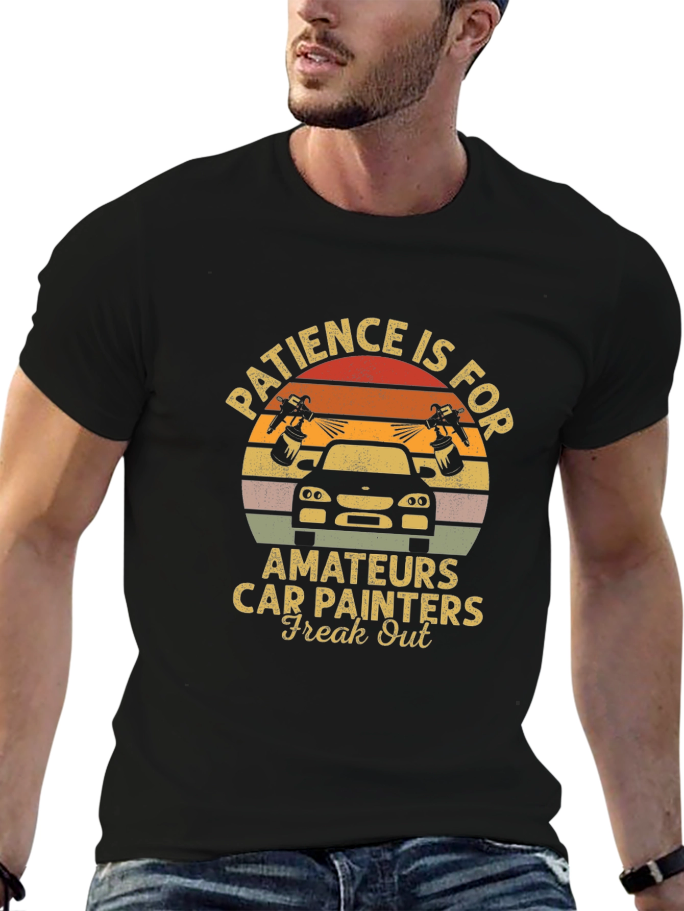 Patience is for Amateurs T-Shirt - Car Painters
